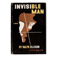 Ellison, Ralph (1914-1994). Invisible Man . New York: Random House, 1952.