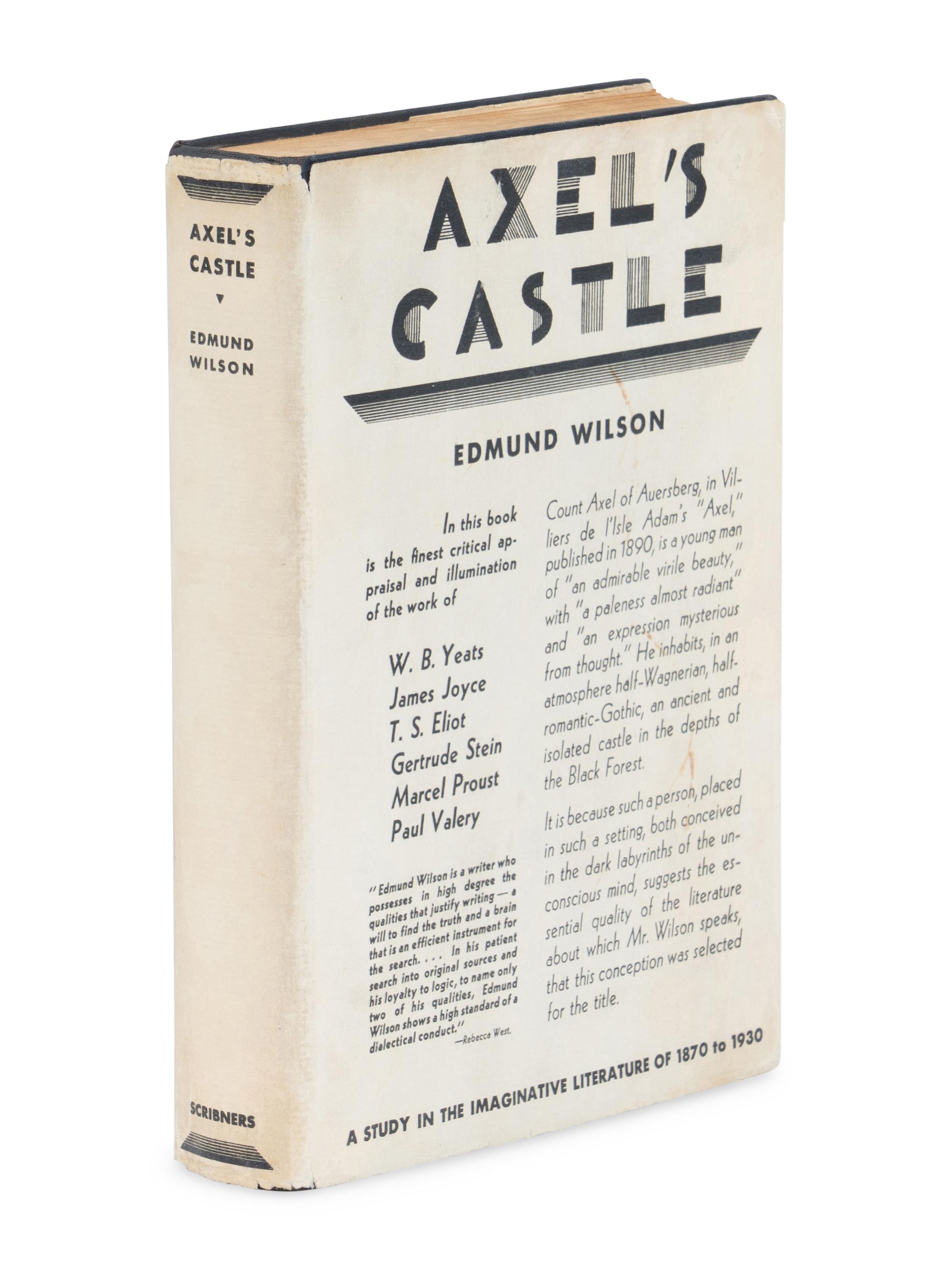 WILSON, Edmund (1895-1972). Axel's Castle . A Study in the Imaginative Literature of 1870-1930 . New York and London: Charles Scribner's Sons, 1931.