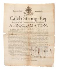 [MASSACHUSETTS]. STRONG, Caleb (1745-1819). Letter secretarially signed ("Caleb Strong") as Governor, Boston, 22 August 1806. With Thanksgiving proclamation broadside signed in type by Strong. Boston, 1804.
