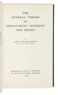 KEYNES, John Maynard (1883-1946). The General Theory of Employment Interest and Money . London: Macmillan, 1936.