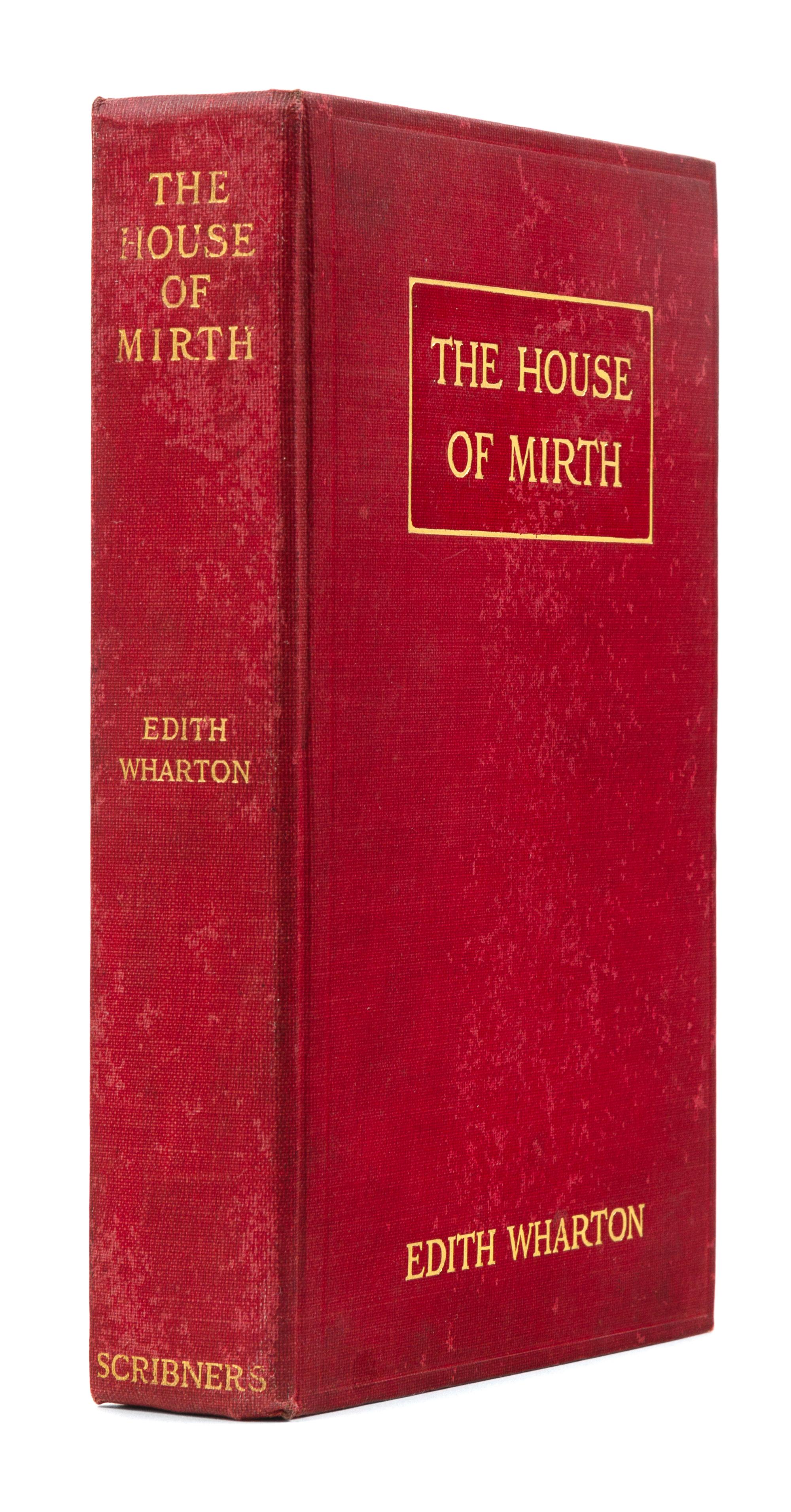 WHARTON, Edith (1862-1937). The House of Mirth. New York: Charles Scribner’s Sons, 1905.
