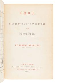 MELVILLE, Herman (1819-1891). Omoo: A Narrative of Adventures in the South Seas . New York: Harper & Brothers, 1847.