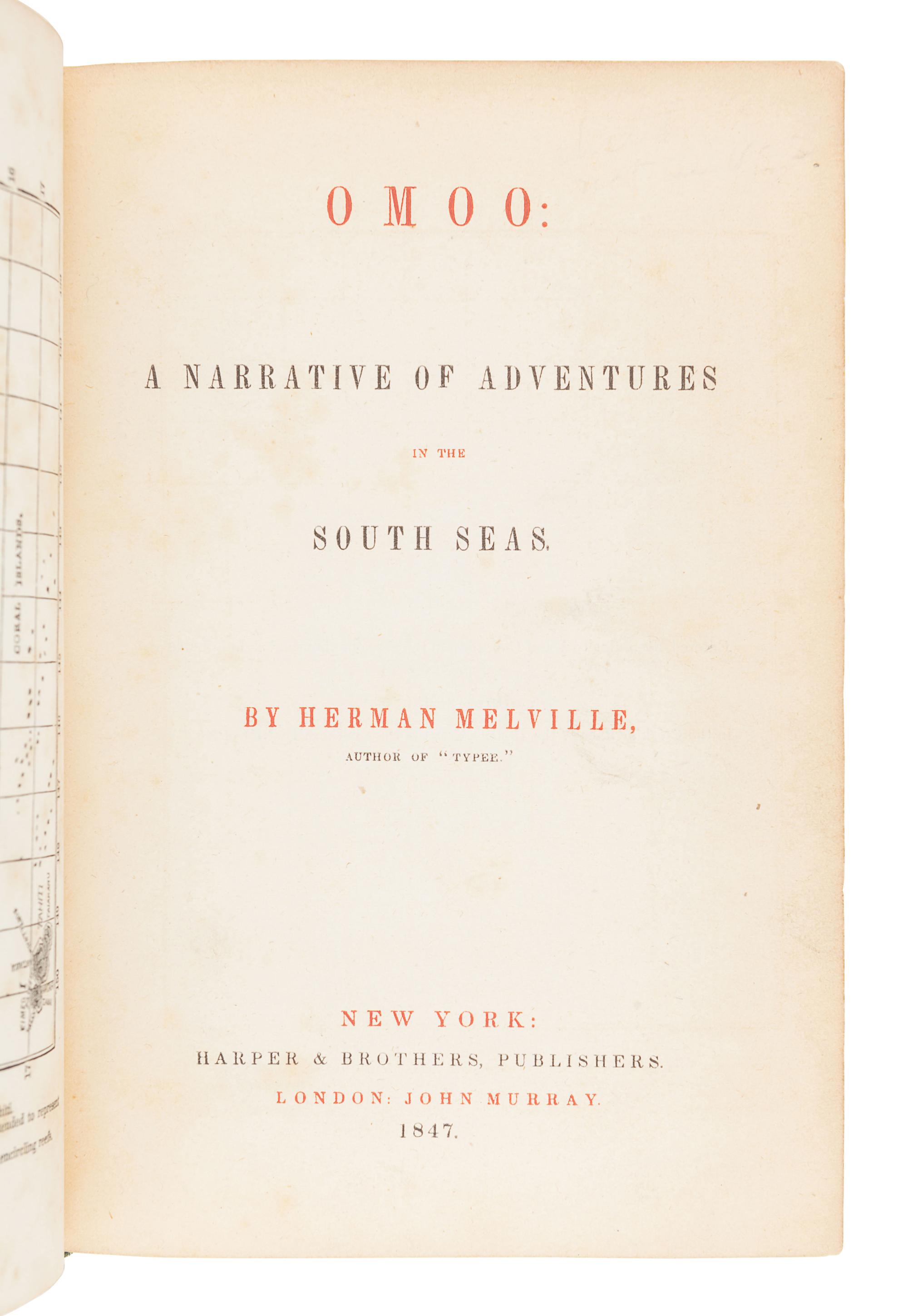 MELVILLE, Herman (1819-1891). Omoo: A Narrative of Adventures in the South Seas . New York: Harper & Brothers, 1847.