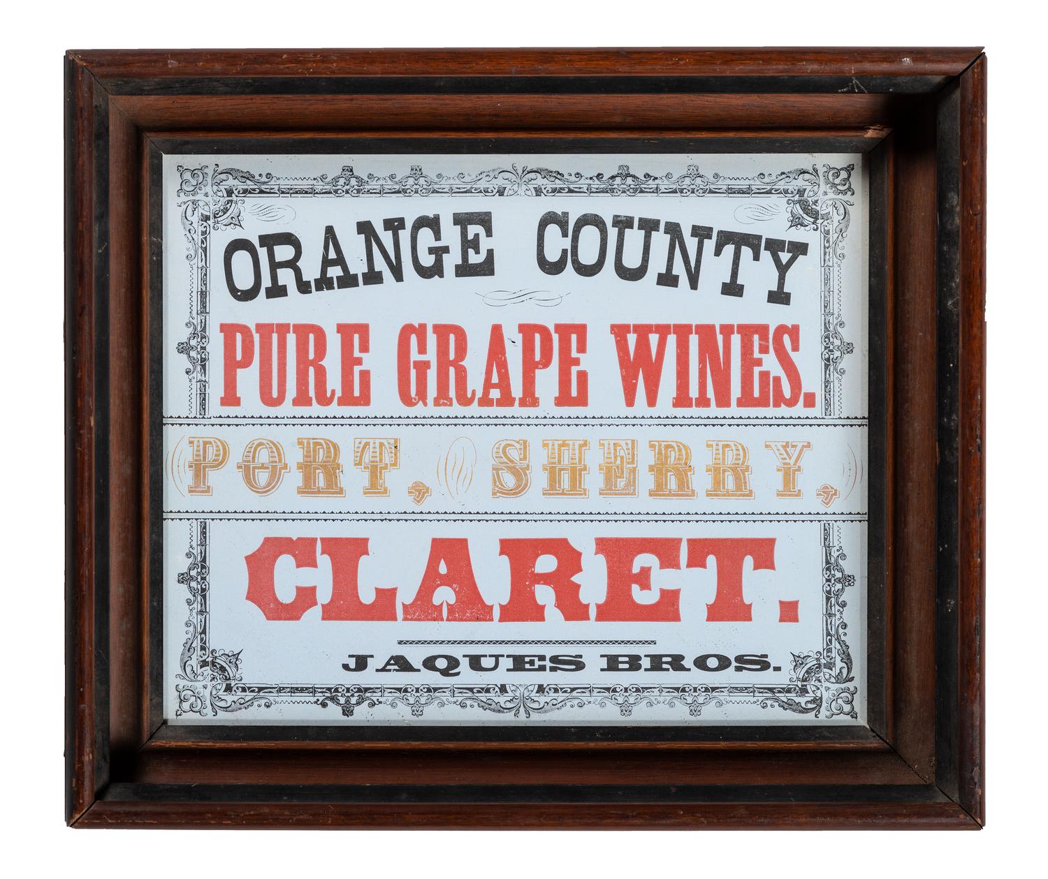 [ADVERTISING] -- [WINE]. A group of 2 broadsides promoting food and beverage, highlighted by advertisement for Jaques Bros.' "Orange County Pure Grape Wines."