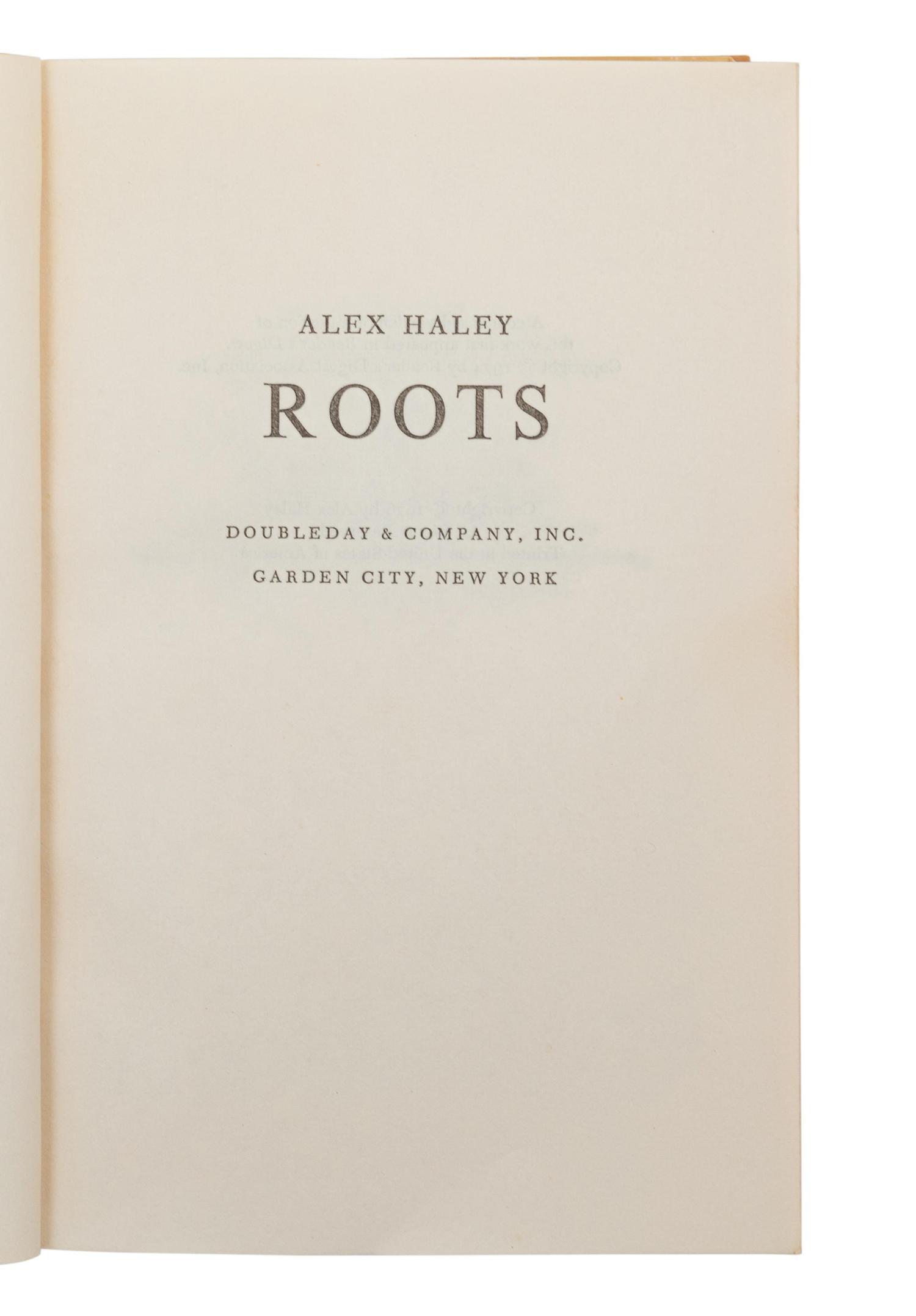 HALEY, Alex (1921-1992), Roots. The Saga of an American Family. Garden City, New York: Doubleday & Company, Inc., 1976.