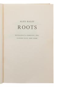 HALEY, Alex (1921-1992), Roots. The Saga of an American Family. Garden City, New York: Doubleday & Company, Inc., 1976.