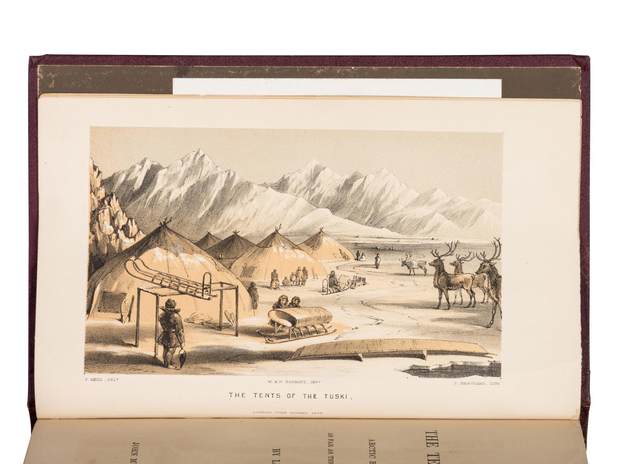 HOOPER, William Hulme (1827-1854). Ten Months among The Tents of the Tuski, with incidents of an Arctic Boat Expedition in Search of Sir John Franklin, as far as the Mackenzie River, and Cape Bathhurst . London: John Murray, 1853.