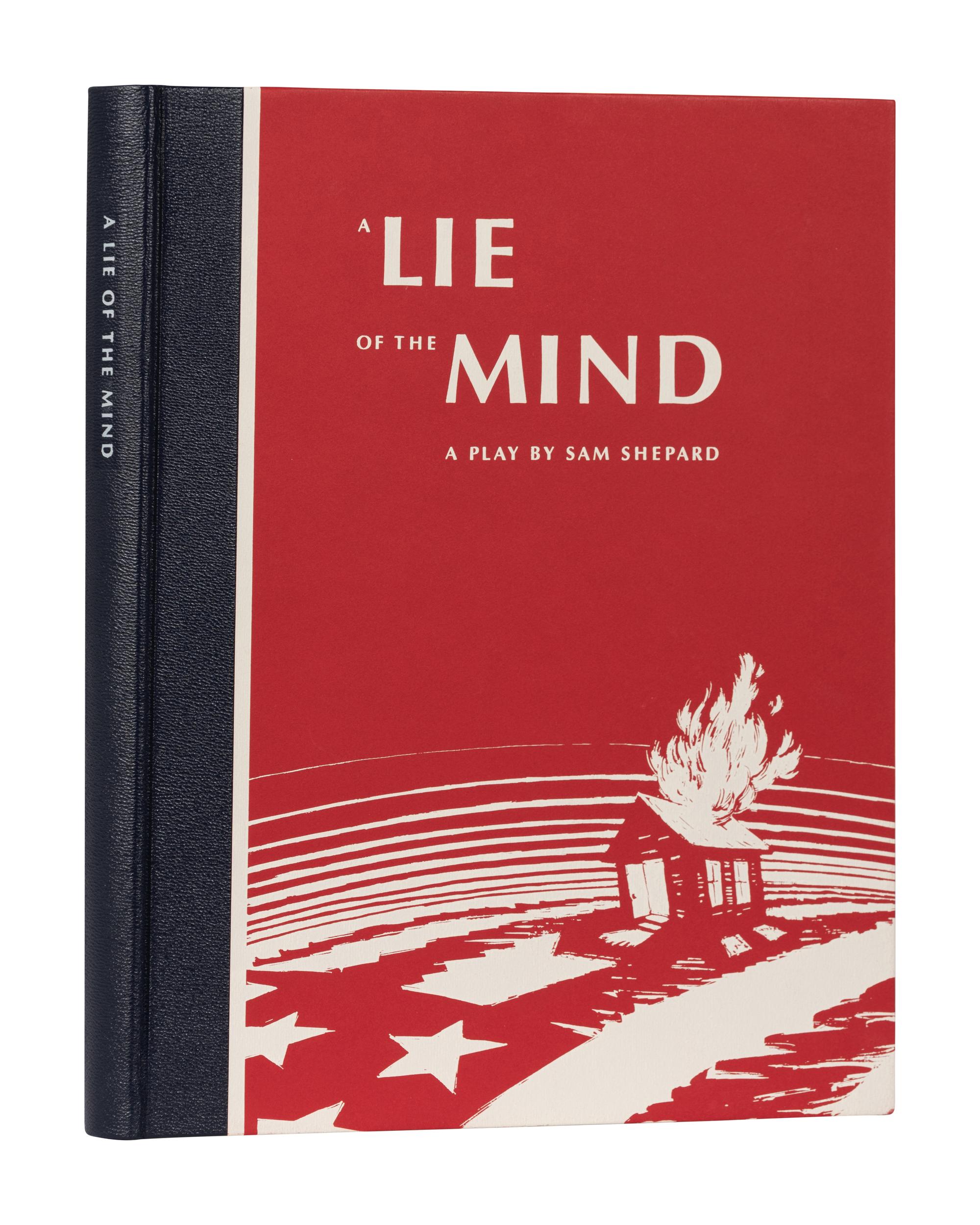 [ARION PRESS]. SHEPARD, Sam (1943-2017). A Lie of the Mind . San Francisco: The Arion Press, 1993.
