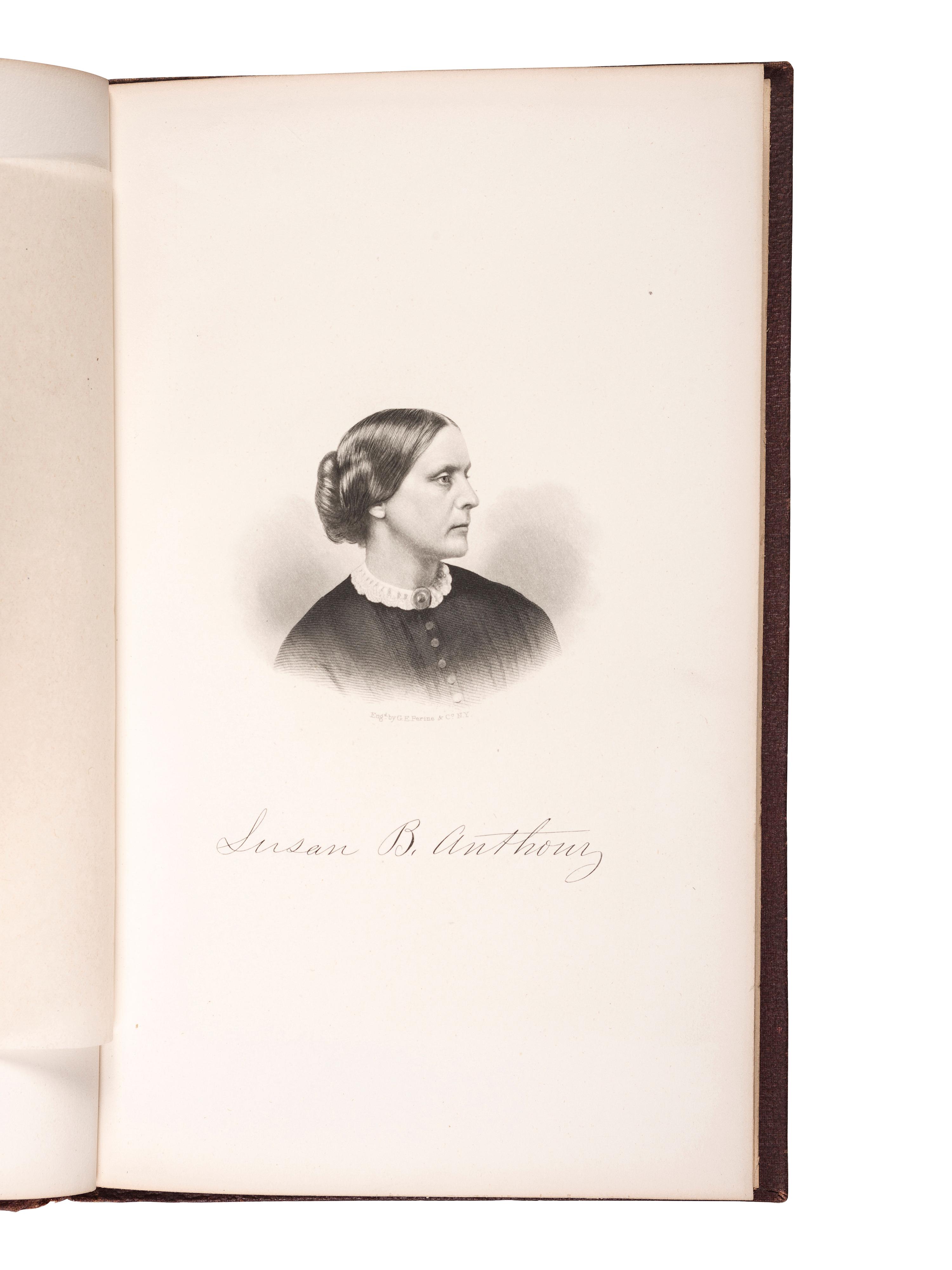 [WOMEN'S SUFFRAGE]. STANTON, Elizabeth Cady, Susan B. ANTHONY, and Matilda Joslyn GAGE, editors. History of Woman Suffrage. New York: Fowler & Wells, 1881. SALESMAN'S OR EDITOR'S COPY OF VOLUME I, SIGNED BY SUSAN B. ANTHONY.