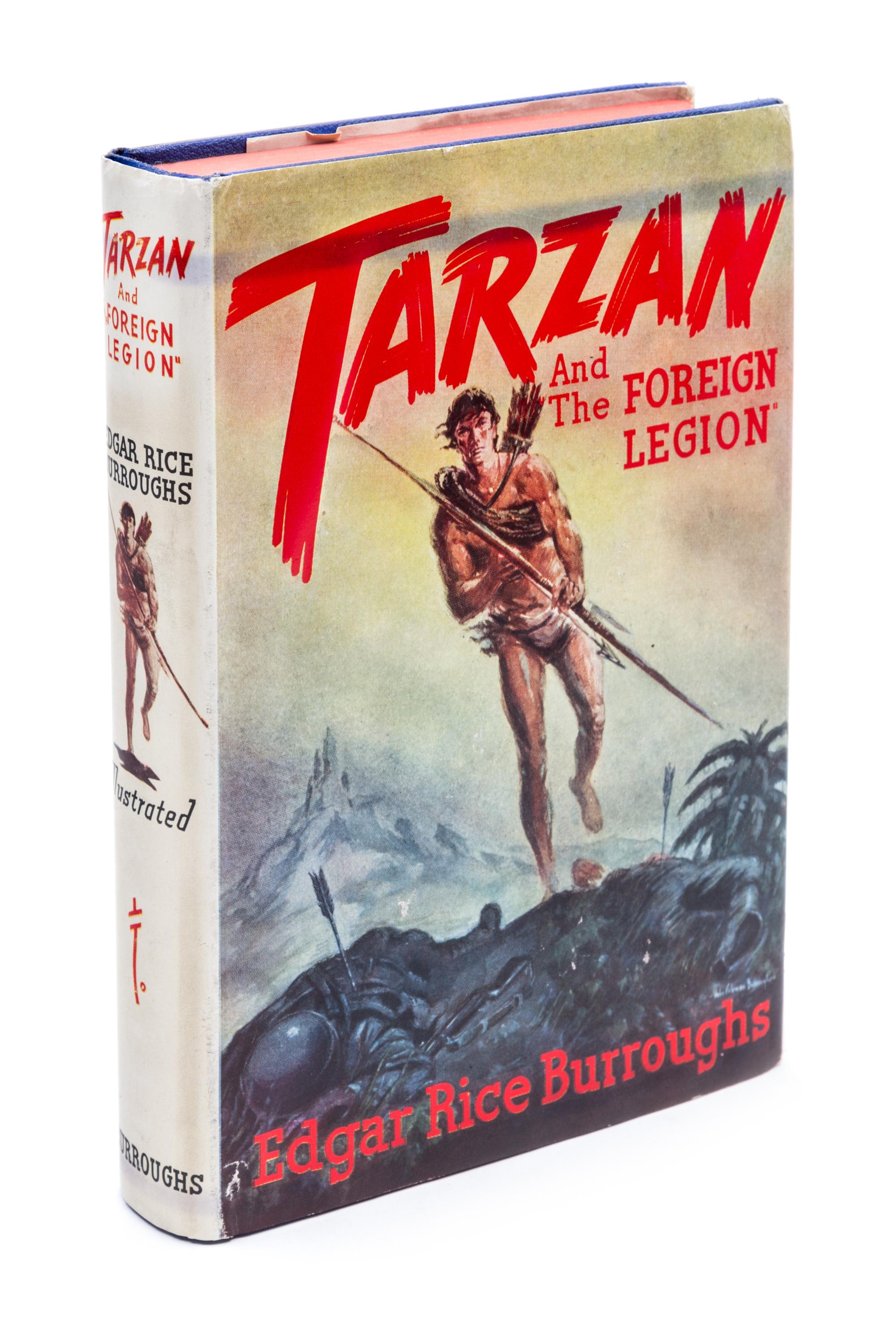BURROUGHS, EDGAR RICE. Tarzan and "The Foreign Legion." Tarzana, CA, 1947. First edition.