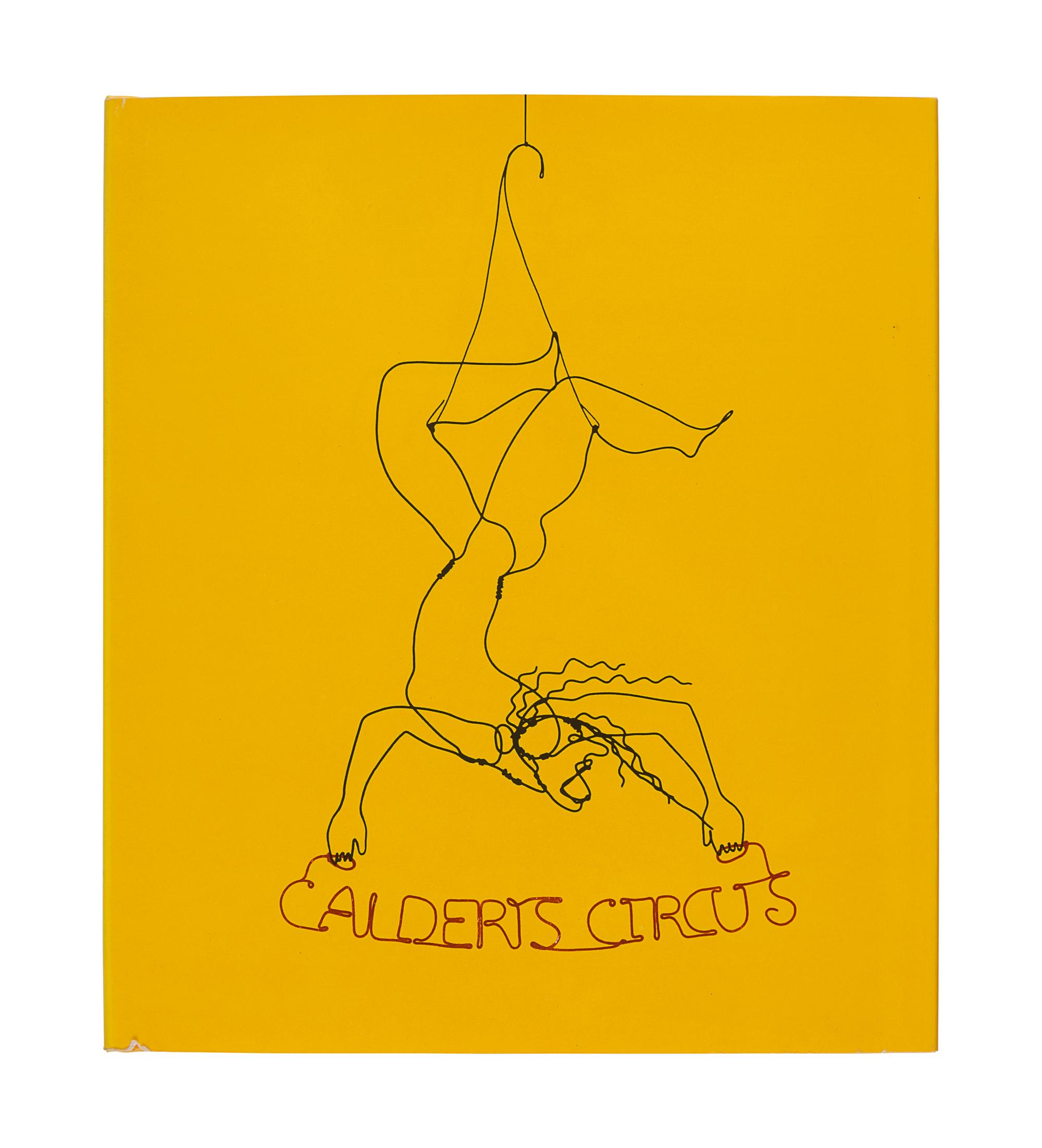 CALDER, Alexander (1898-1976). LIPMAN, Jean and FOOTE, Nancy, editors. Calder’s Circus. New York: E. P. Dutton & Co., Inc. in association with the Whitney Museum of American Art, 1972.