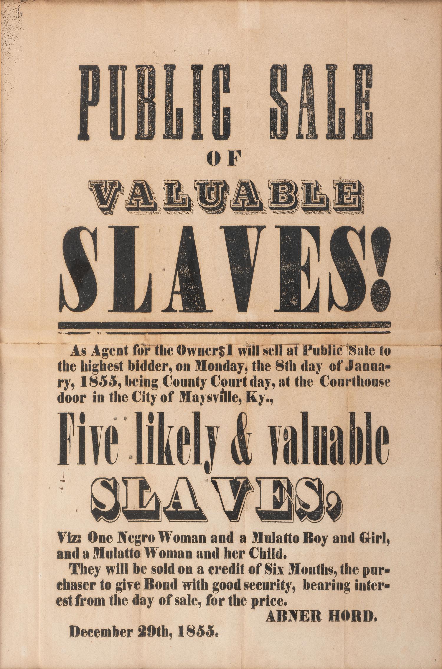 [SLAVERY & ABOLITION]. Public Sale of Valuable Slaves! Maysville, KY: N.p., 29 December [1854].