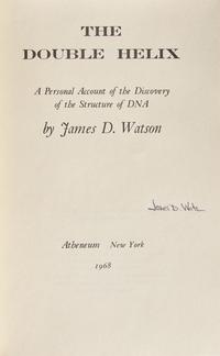 [Science, Medicine & Mathematics] Watson, James D. The Double Helix: A Personal Account of the Discovery of the Structure of DNA