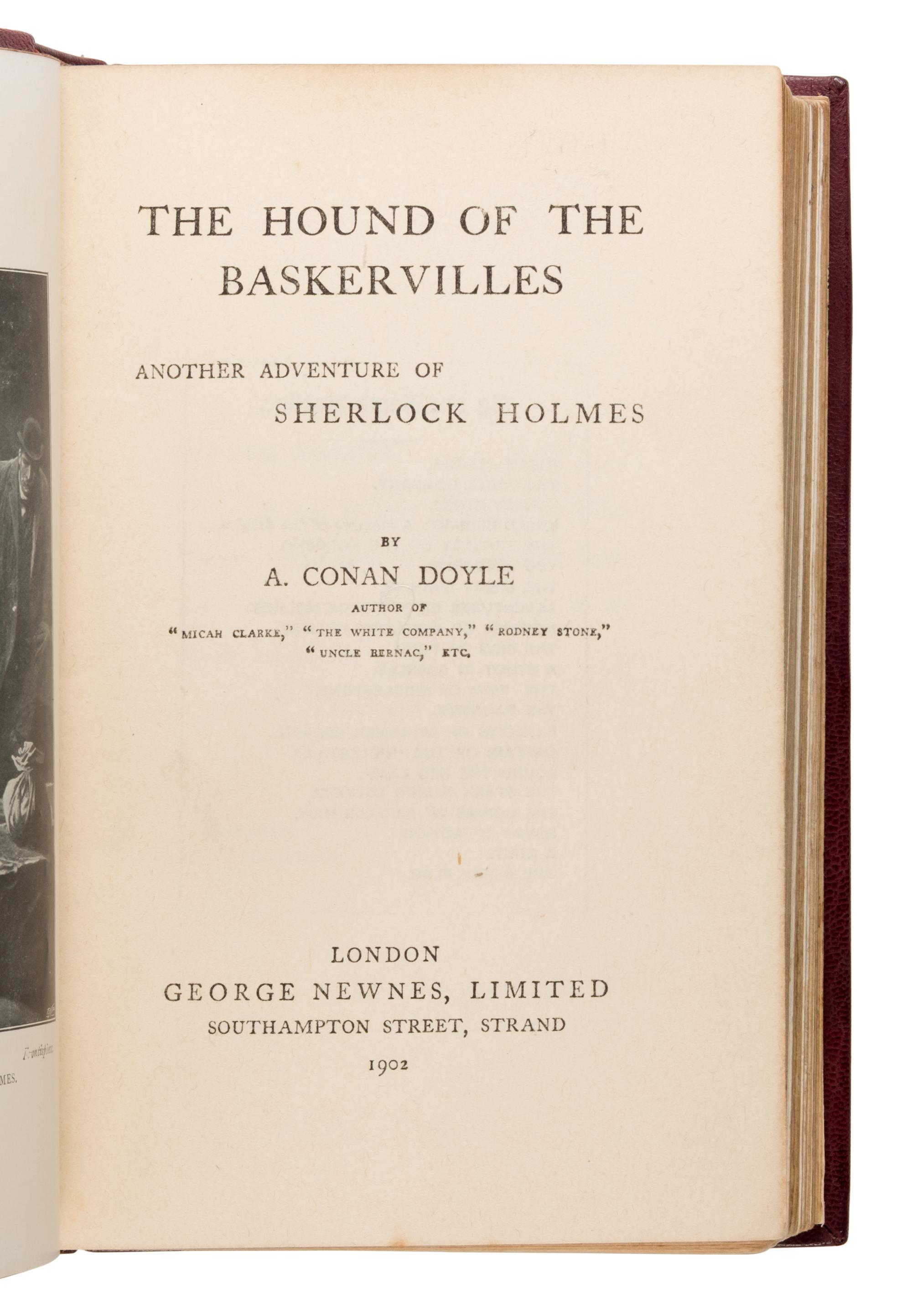 Doyle, Arthur Conan (1859-1930). The Hound of the Baskervilles . London: George Newnes, Limited, 1902.