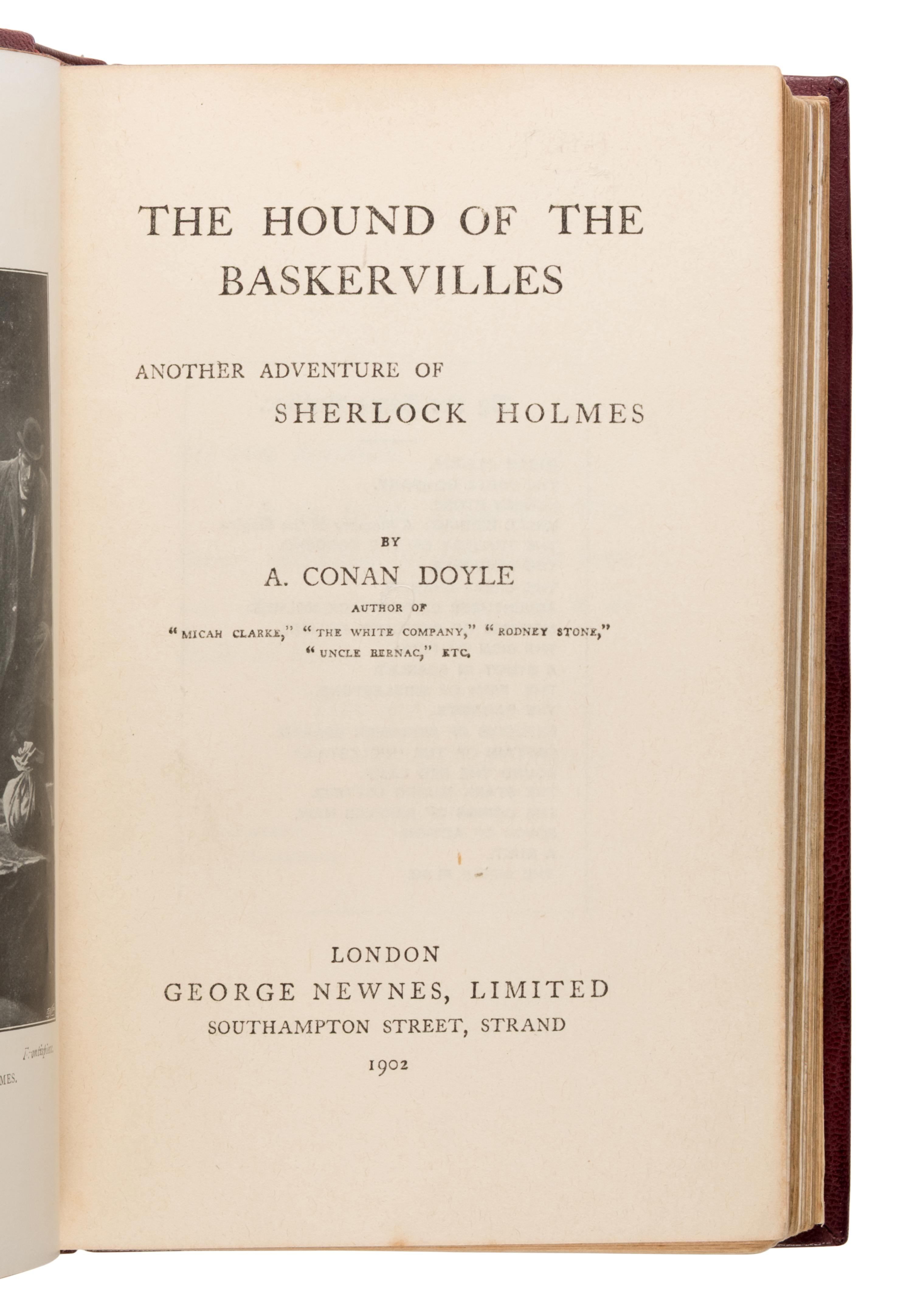 Doyle, Arthur Conan (1859-1930). The Hound of the Baskervilles . London: George Newnes, Limited, 1902.