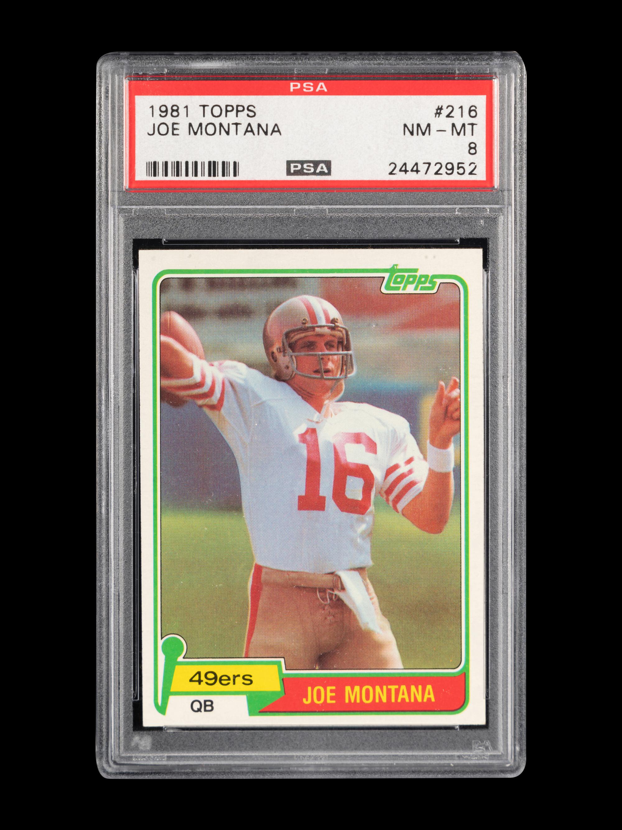 A 1981 Topps Joe Montana Rookie Football Card No. 216 (PSA 8 NM-MT)