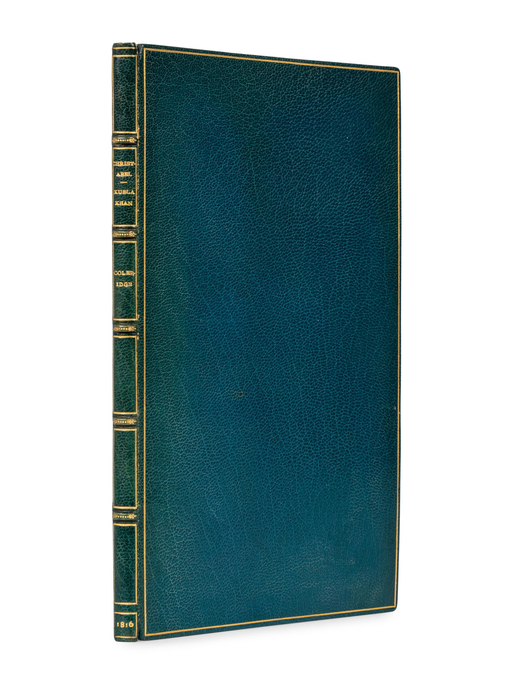 COLERIDGE, Samuel Taylor (1772-1834). Christabel: Kubla Kahn, A Vision; The Pains of Sleep . London: William Bulmer and Co. for John Murray, 1816.
