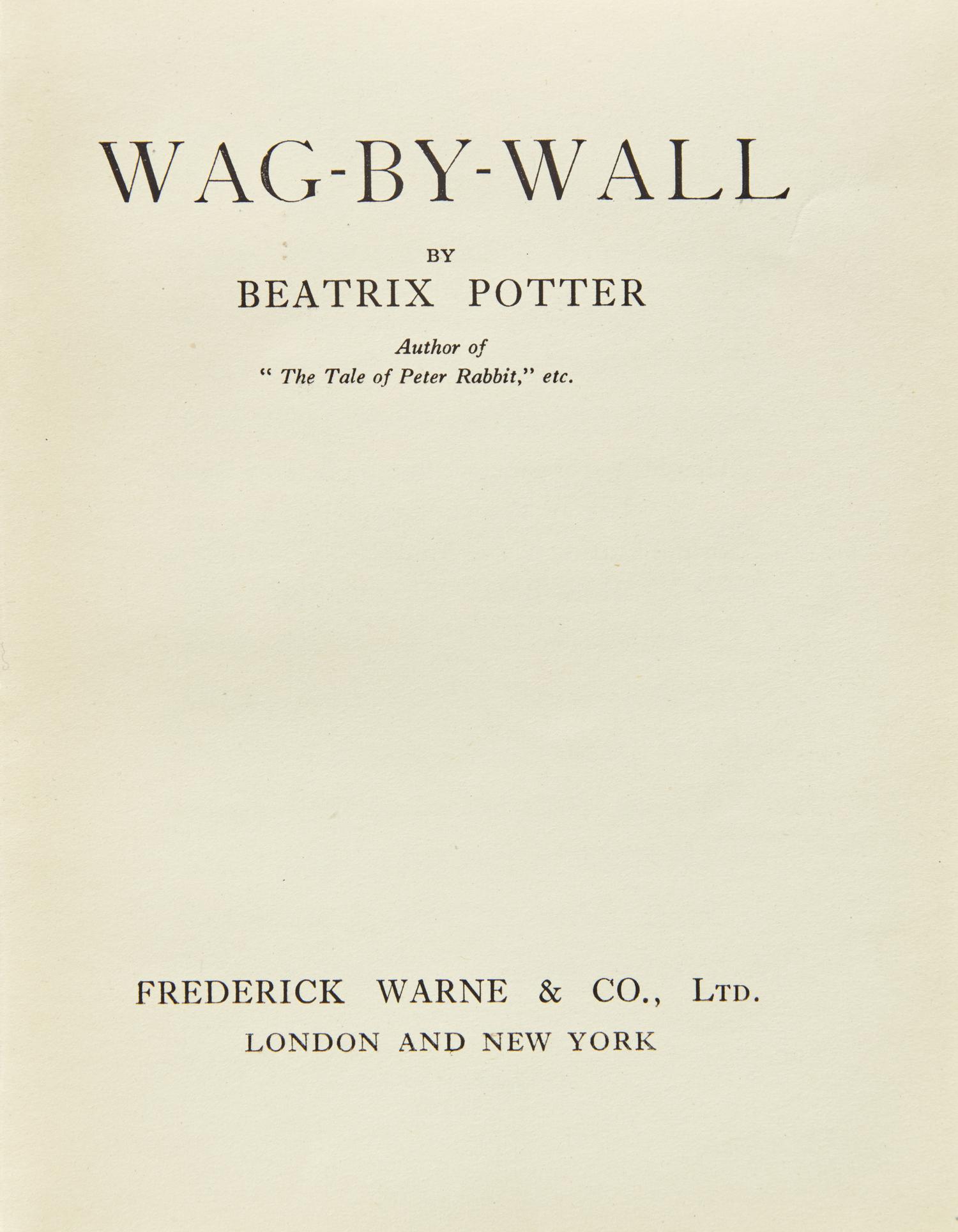 [Children's & Illustrated] Potter, Beatrix. Wag-By-Wall