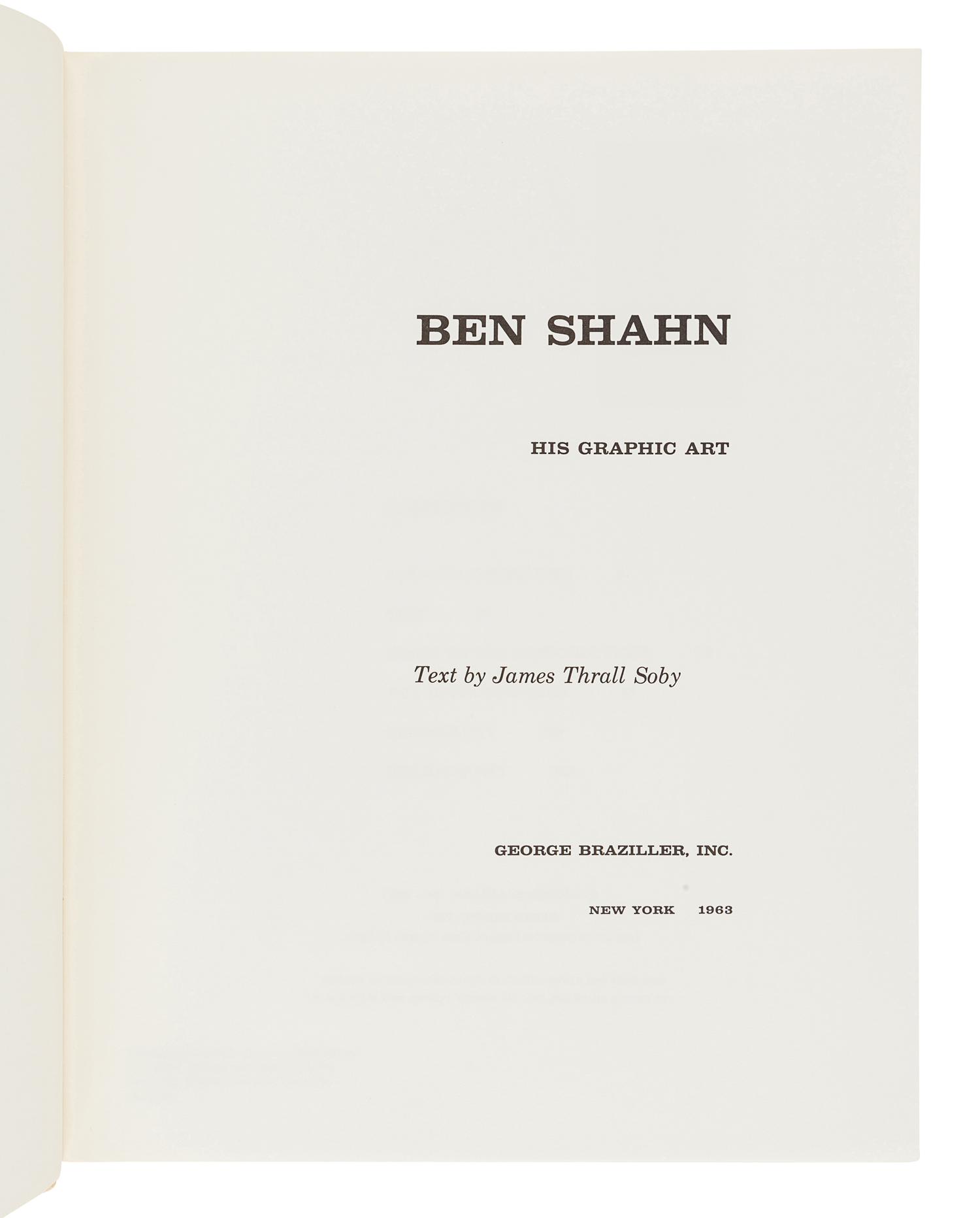 [SHAHN, Ben (1898-1969)]. SOBY, James Thrall. Ben Shahn: Paintings. New York: George Braziller, 1963.