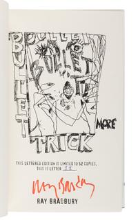 BRADBURY, Ray (1920-2012). Bullet Trick . Donn Albright, editor. [Colorado Springs, CO]: Gauntlet Publications, 2009.