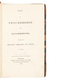 STAUNTON, George Thomas, Sir (1781-1859). Notes of Proceedings and Occurrences, During the British Embassy to Pekin in 1816 . Havant: Havant Press for Henry Skelton (for private circulation only), 1824.