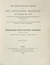 [Color-Plate Books] P(eel)., R.H. The Extraordinary Ascent of the Enchanted Mountain, One of the Hymalaya range, in India...