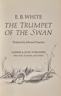 [Children's & Illustrated] White, E.B. The Trumpet of the Swan, Presentation Copy with an Original Drawing