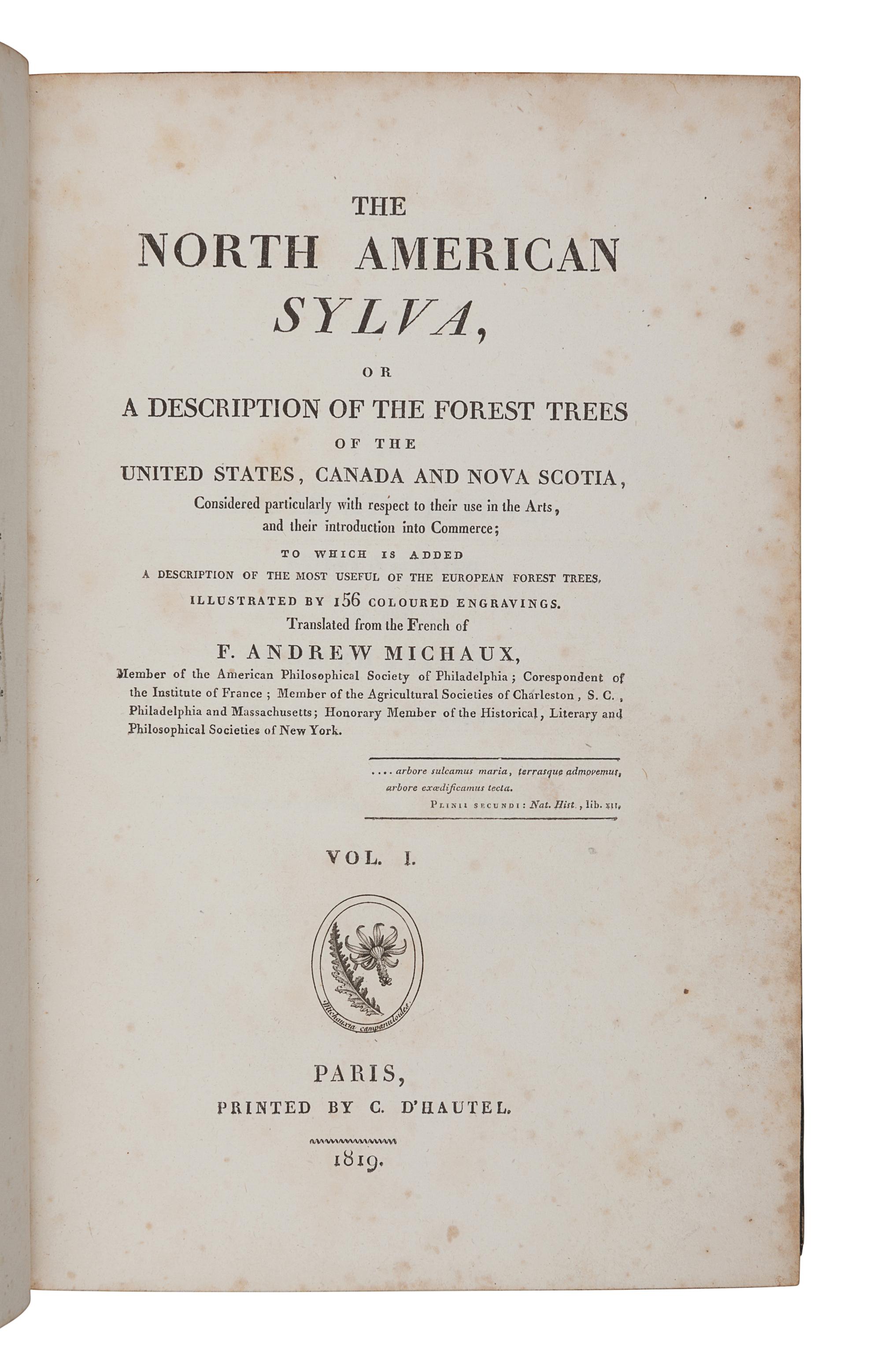 MICHAUX, François-André (1770-1855). The North American Sylva. Paris: C. d'Hautel, 1819.