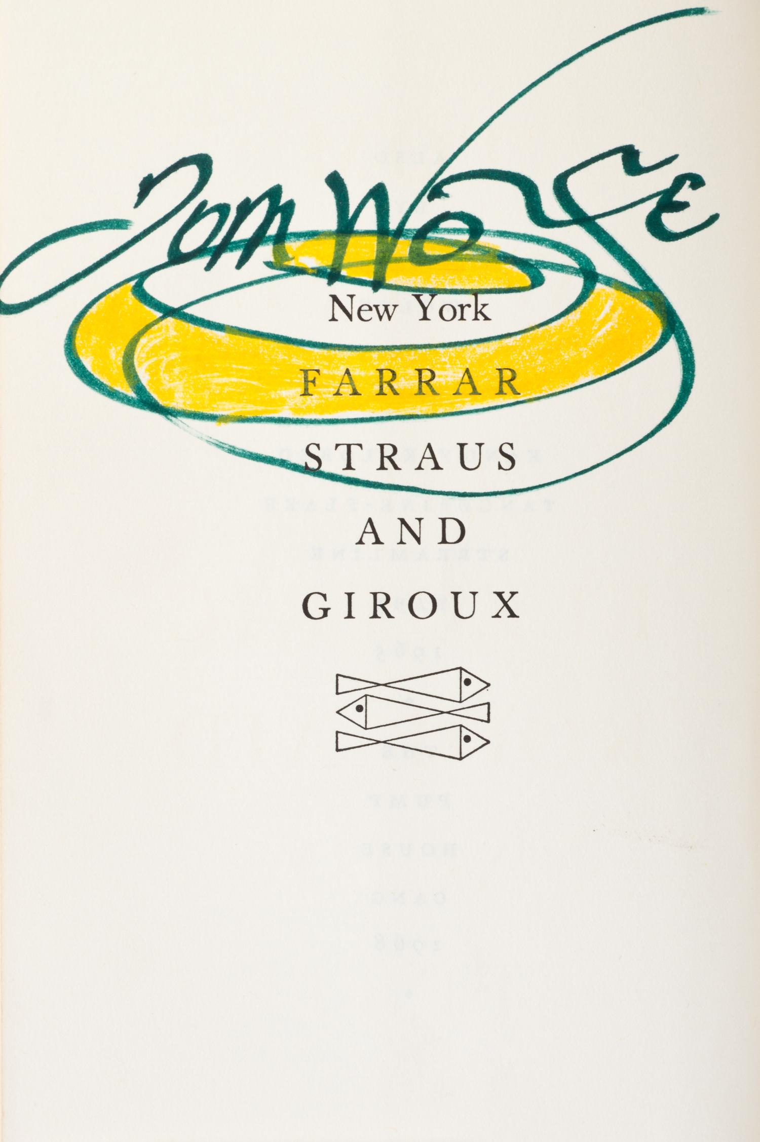 WOLFE, TOM. The Electric Kool-Aid Acid Test. New York, (1968). First edition, signed by Wolfe.
