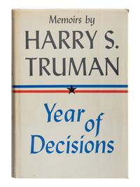 TRUMAN, Harry S. (1884-1972). Memoirs: Year of Decisions. Garden City: Doubleday & Company, Inc., 1955.