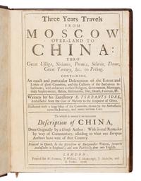 [Travel & Exploration]. Ides, Evert Ysbrants (1657-1708). Three Years Travels from Moscow Over-Land to China: Thro’ Great Ustiga, Siriana, Permia, Sibiria, Daour, Great Tartary, &c. to Peking . London: for W. Freeman, F. Walthoe, T. Newborough, and R. Parker, 1706.