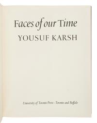 KARSH, Yousuf (1908-2002). Faces of our Time. Toronto, Buffalo: University of Toronto Press, 1971.