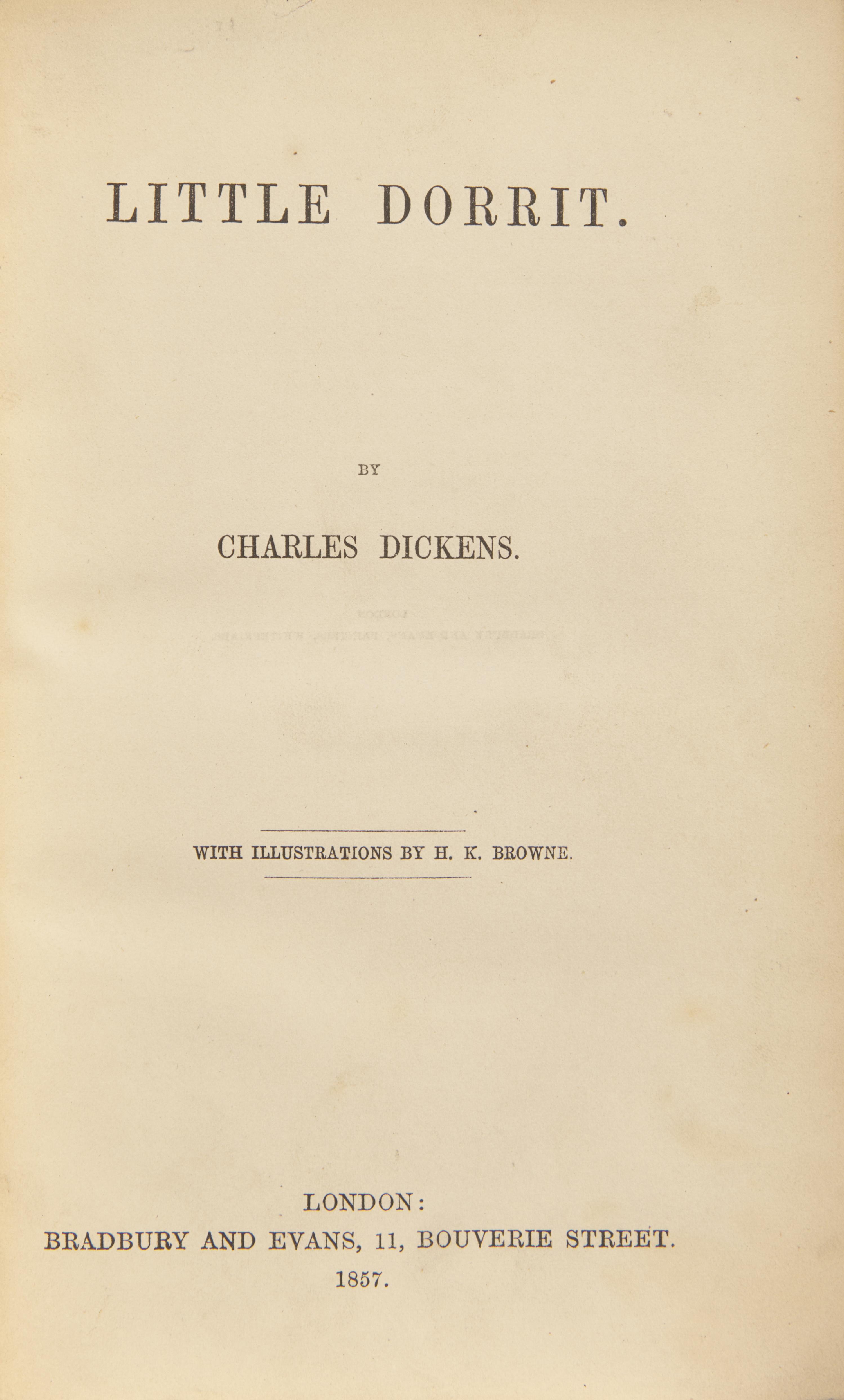 DICKENS, Charles (1812-1870). Little Dorrit . London: Bradbury and Evans, 1857.