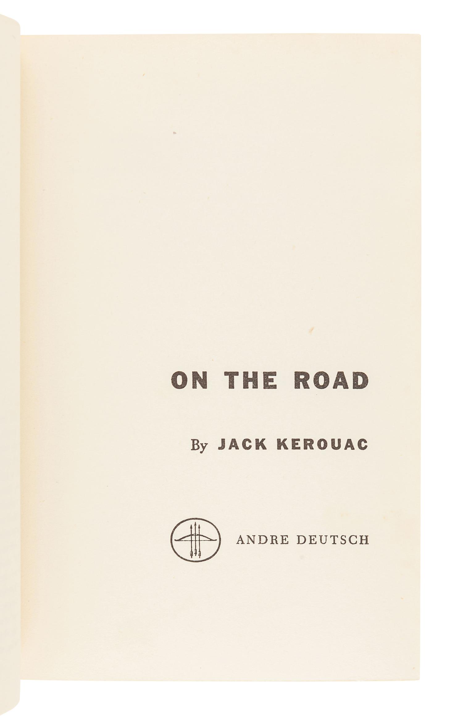 KEROUAC, Jack (1922-1969). On the Road . London: Andre Deutsch, 1958.