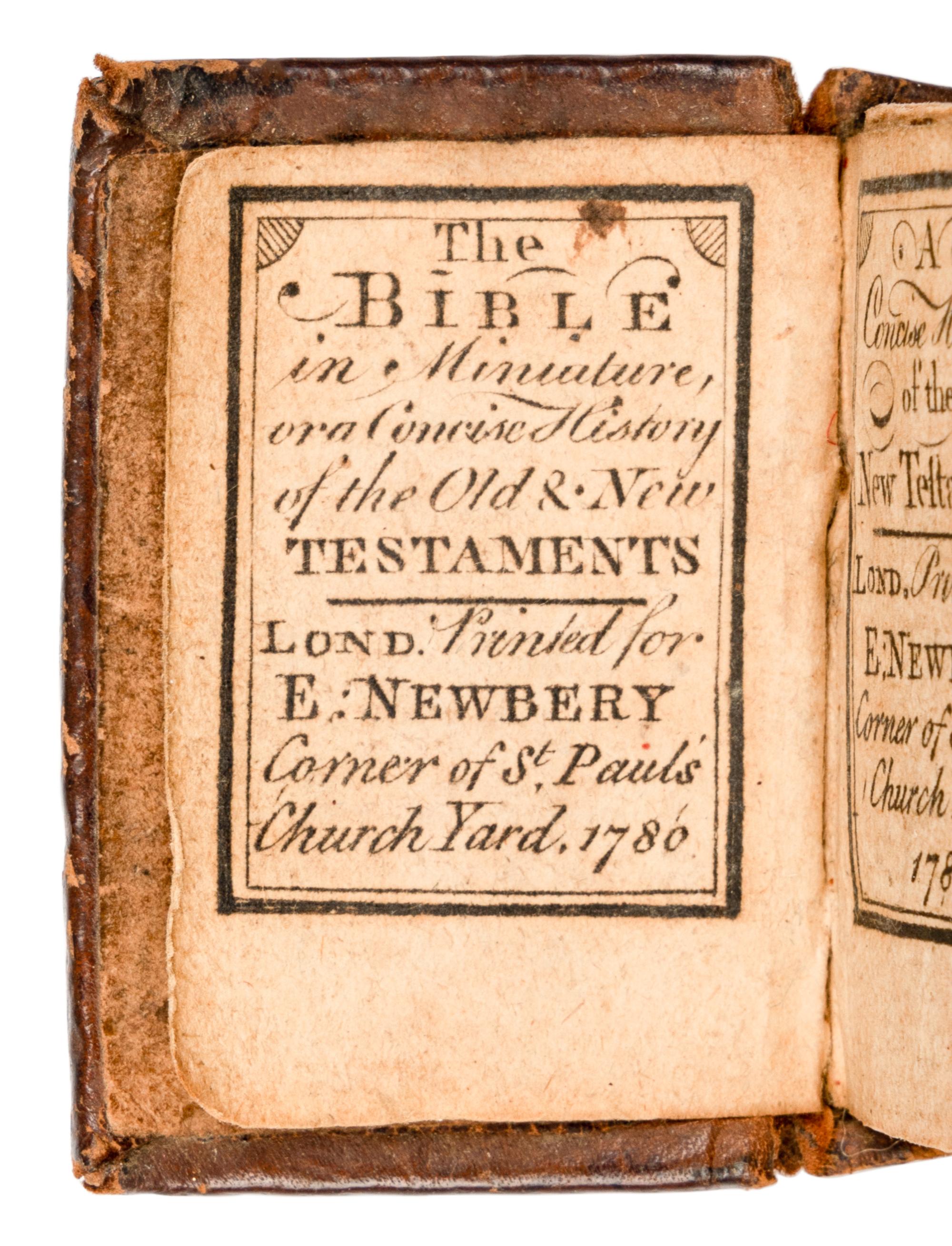 [MINIATURE BOOK] -- [BIBLE, in English]. The Bible in Miniature, or a Concise History of the Old and New Testaments . London: E. Newberry, 1780.