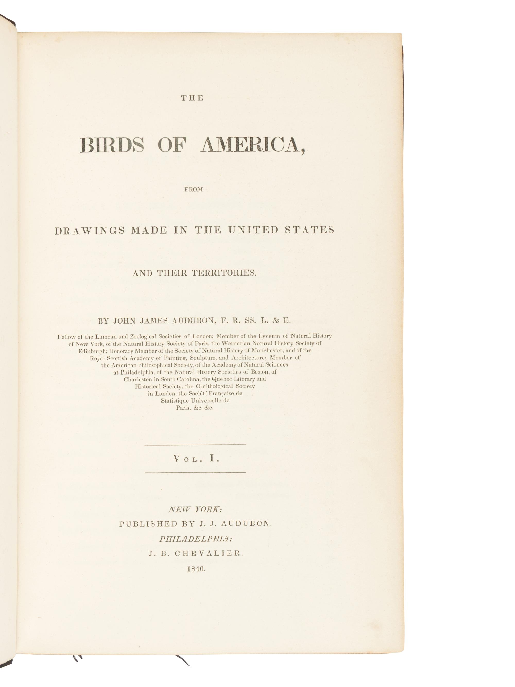 [AMERICANA]. AUDUBON, John James (1785-1851). The Birds of America, from Drawings Made in the United States and their Territories . New York and Philadelphia: J.J. Audubon and J.B. Chevalier, [1839-] 1840-1844.
