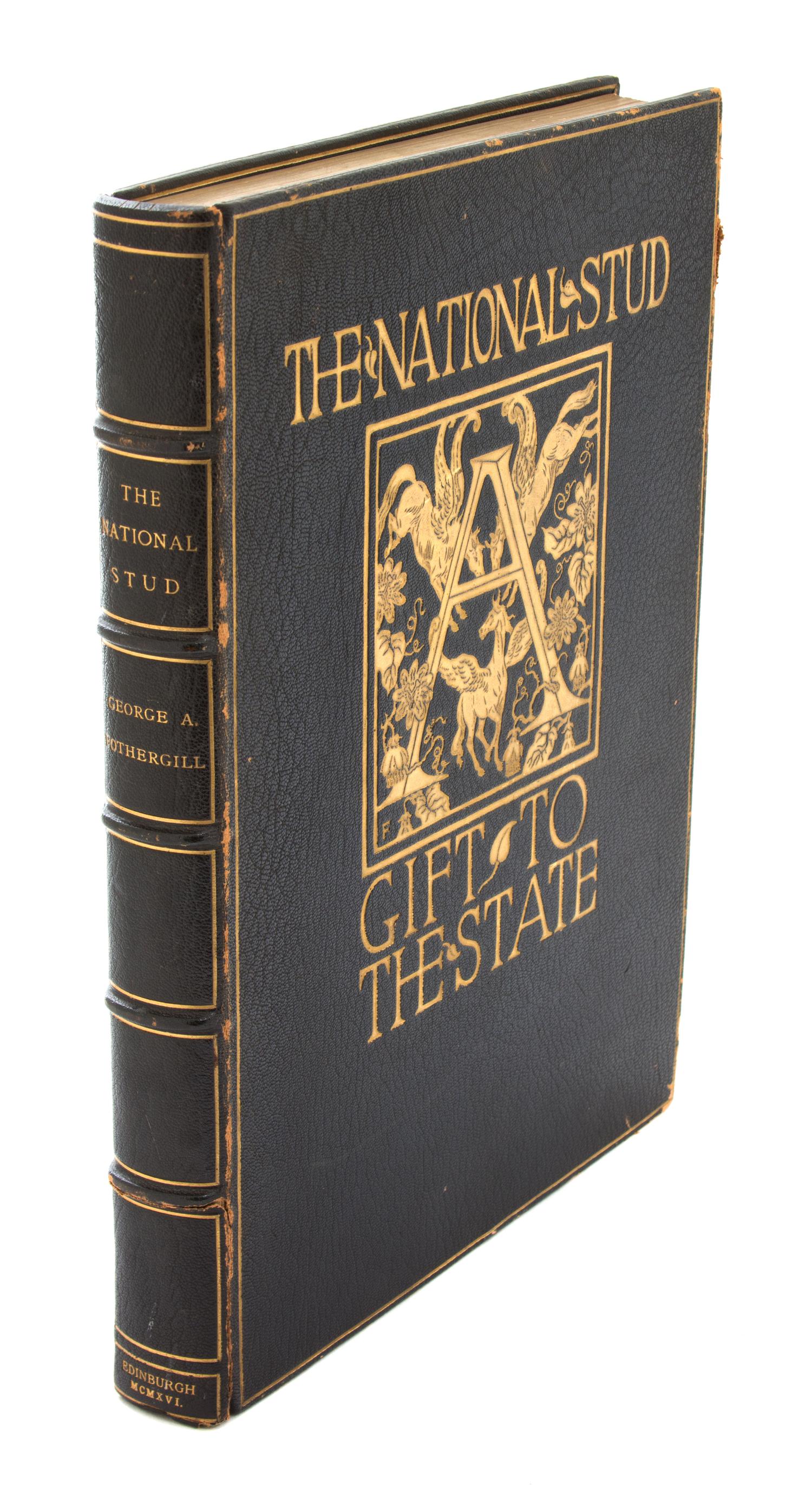 FOTHERGILL, George (1705-1760), editor. The National Stud: A Gift to the State.