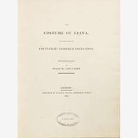 [Travel & Exploration] Alexander, William, and (George Henry Mason) The Costume of China, and The Punishments of China