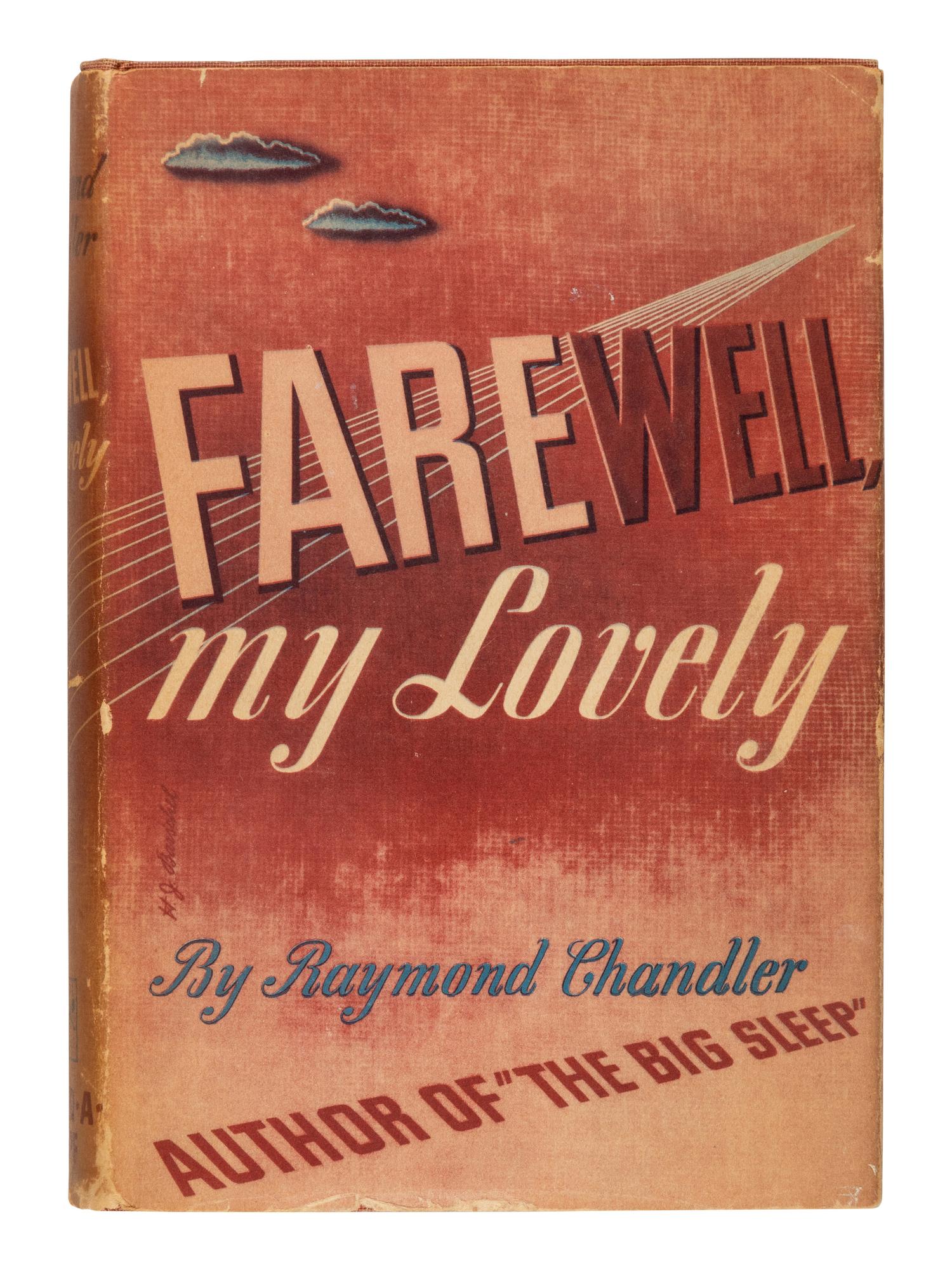 CHANDLER, Raymond (1888-1959). Farewell my Lovely . New York: Alfred A. Knopf, 1940.