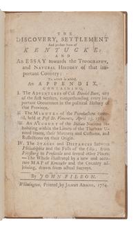 FILSON, John (ca 1747-1788). The Discovery, Settlement and present State of Kentucke: and An Essay towards the Topography, and Natural History of that important Country: To which is added...The Adventures of Col. Daniel Boon, one of the first Settlers, comprehending every important Occurrence in the political History of that Province... Wilmington, Del.: James Adams, 1784.