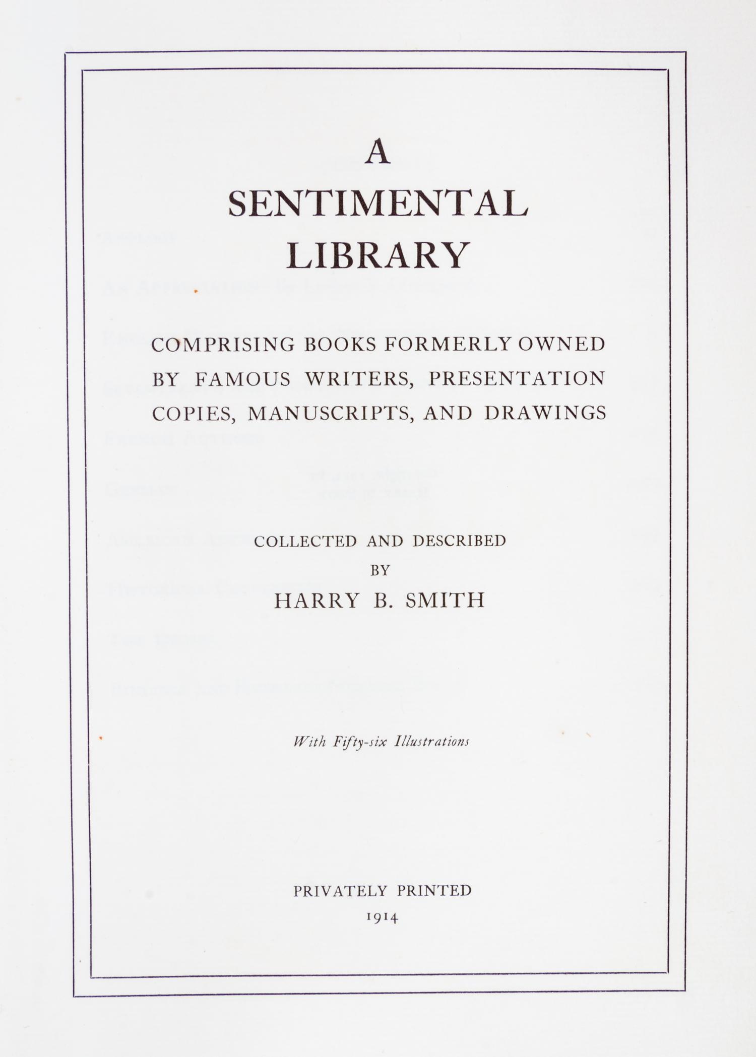 (BOOKS ON BOOKS) SMITH, HARRY. A Sentimental Library. Inscribed (with 2 others)