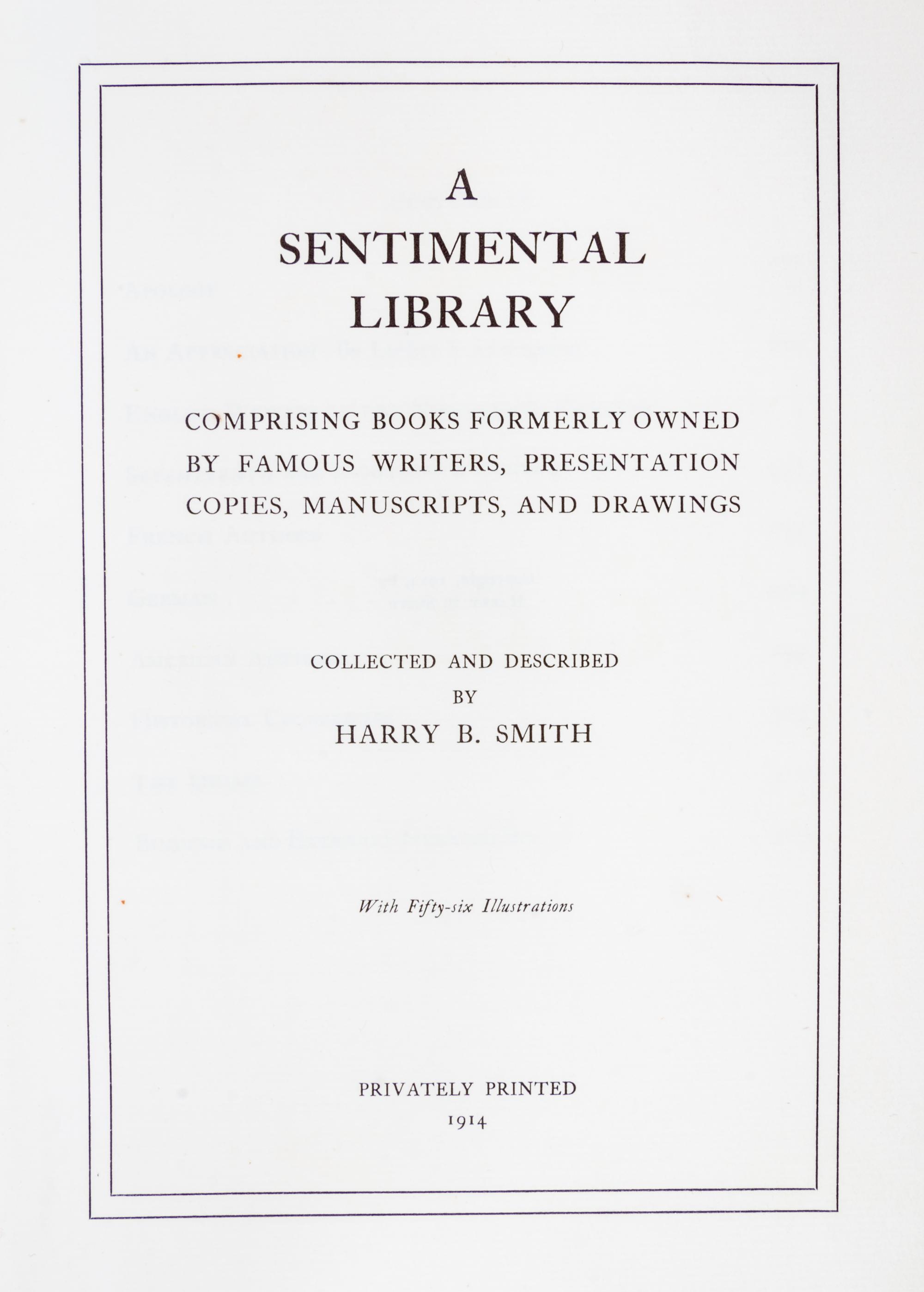 (BOOKS ON BOOKS) SMITH, HARRY. A Sentimental Library. Inscribed (with 2 others)