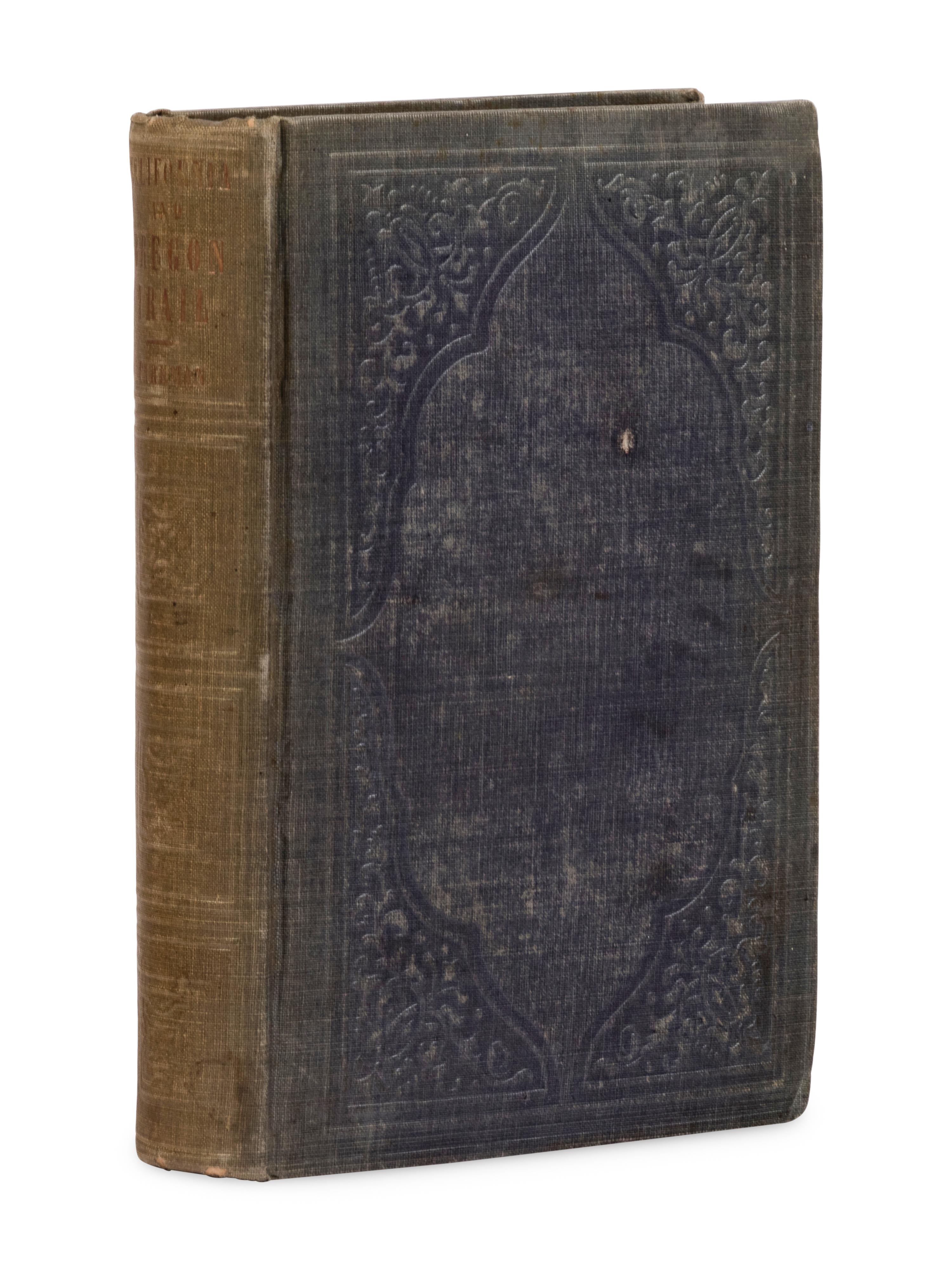 PARKMAN, Francis (1823-1893). The California and Oregon Trail: being Sketches of Prairie and Rocky Mountain Life . New York: George P. Putnam, 1849.