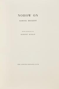 [LIMITED EDITIONS CLUB]. BECKETT, Samuel (1906-1989). Nohow On . [New York:] The Limited Editions Club, [1989].