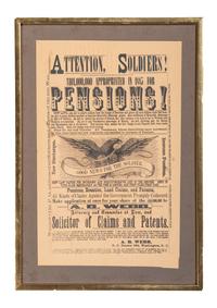 [CIVIL WAR]. Attention, Soldiers! $101,000,000 appropriated in 1883 for Pensions! Washington, D.C.: N.p., [1883].