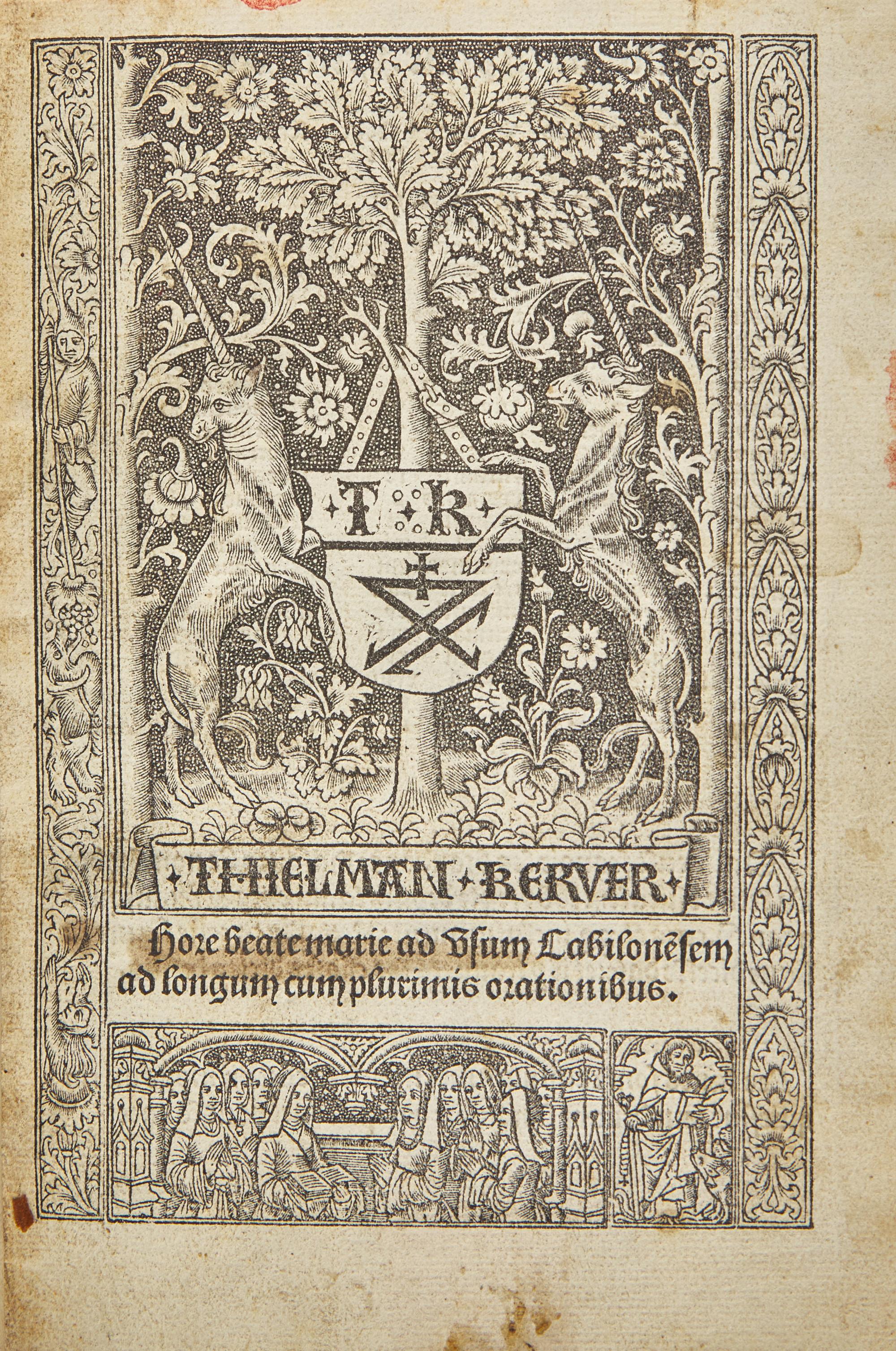 Kerver, Thielman: Printed Book of Hours, Use of Chalon-sur-Saône (Hore beate marie ad usum Cabilonesem ad longum cum plurimis orationibus)