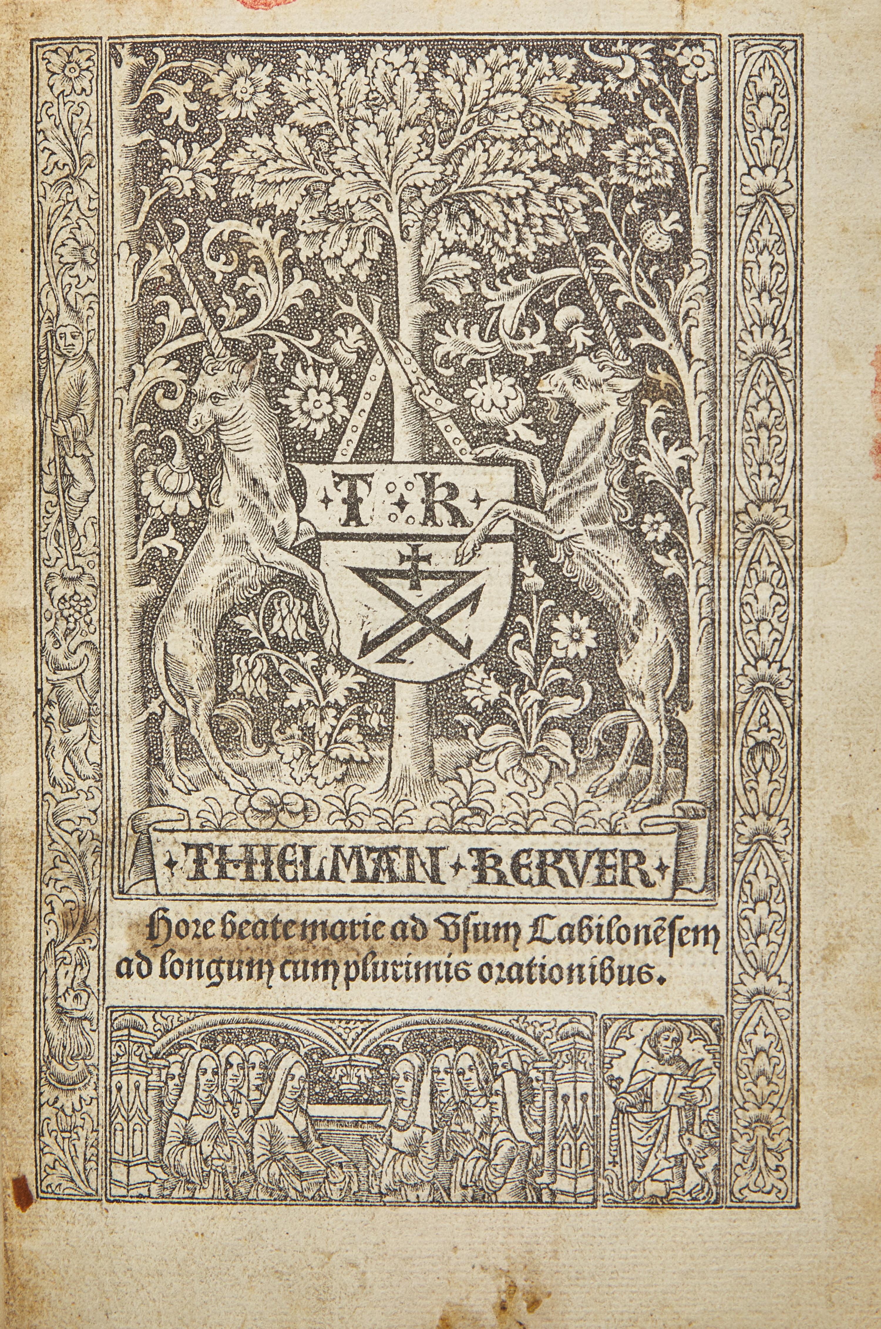 Kerver, Thielman: Printed Book of Hours, Use of Chalon-sur-Saône (Hore beate marie ad usum Cabilonesem ad longum cum plurimis orationibus)