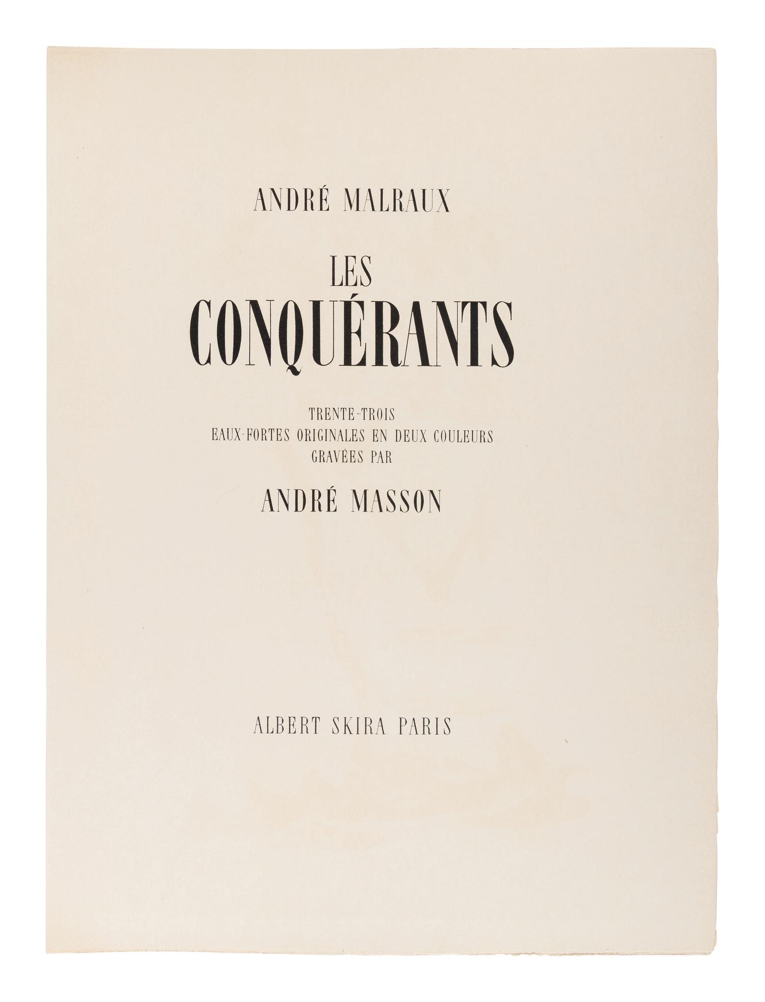 MALRAUX, André (1901-1976). Les Conquérants . Paris: Albert Skira, 1949.