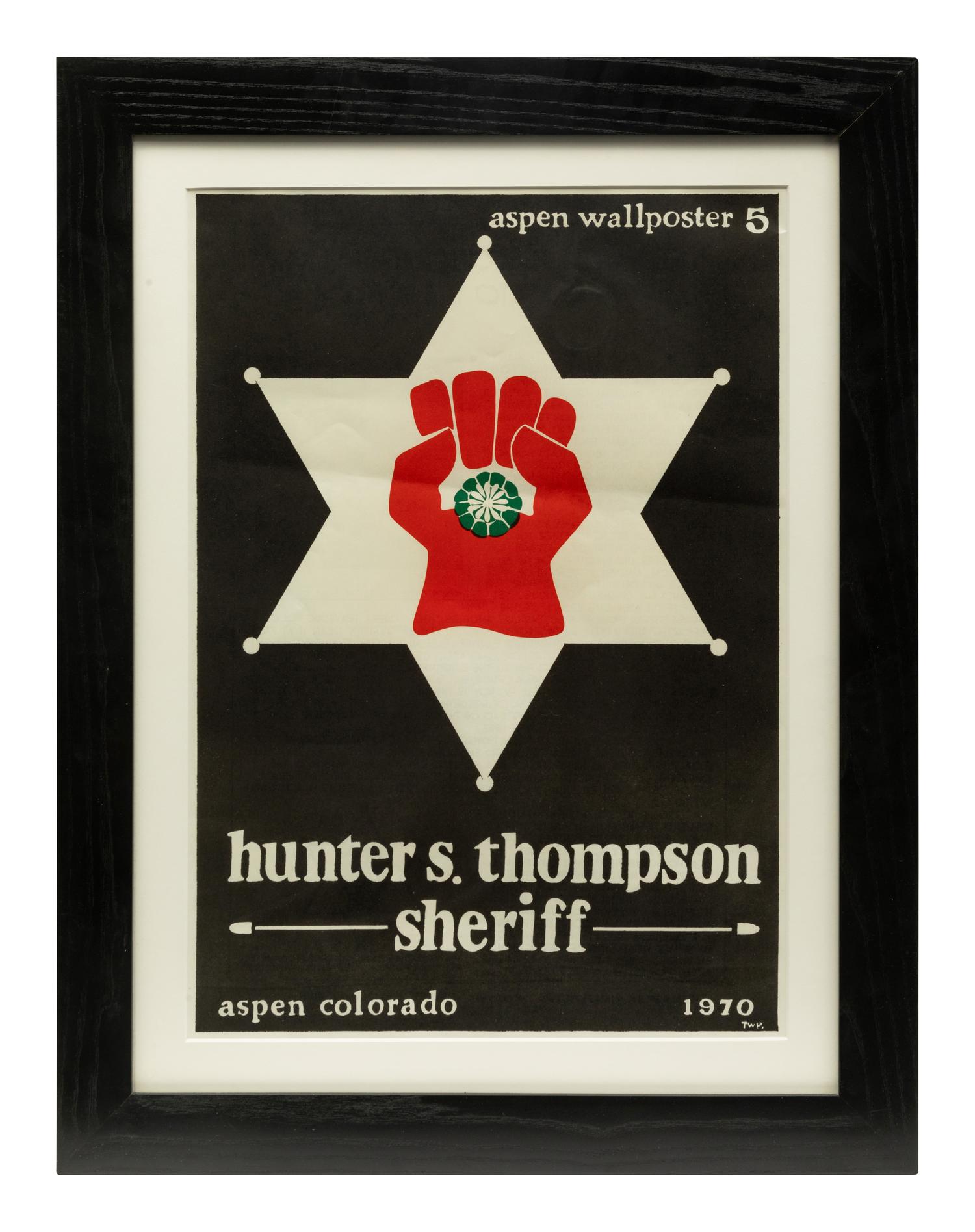 Hunter S. Thompson Sheriff, Aspen Wall Poster 5 (1970)