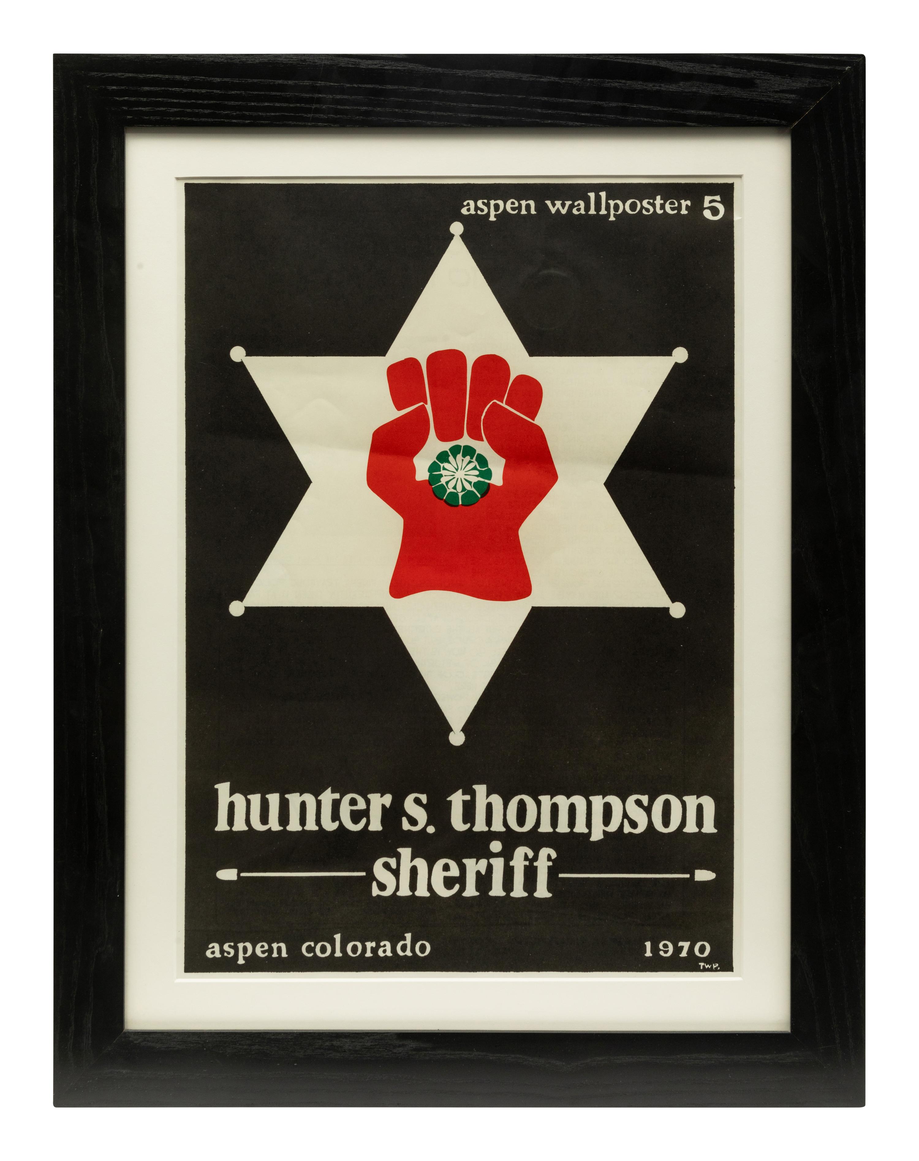 Hunter S. Thompson Sheriff, Aspen Wall Poster 5 (1970)